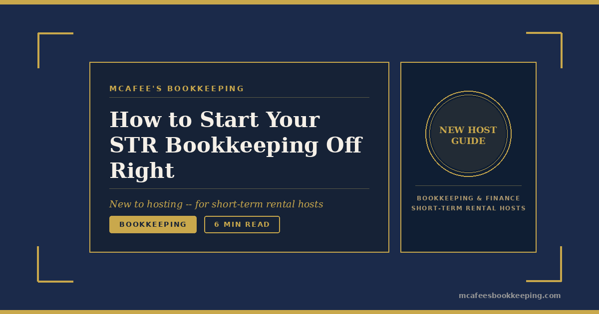 New to Hosting? Here's How to Start Your STR Bookkeeping Off Right