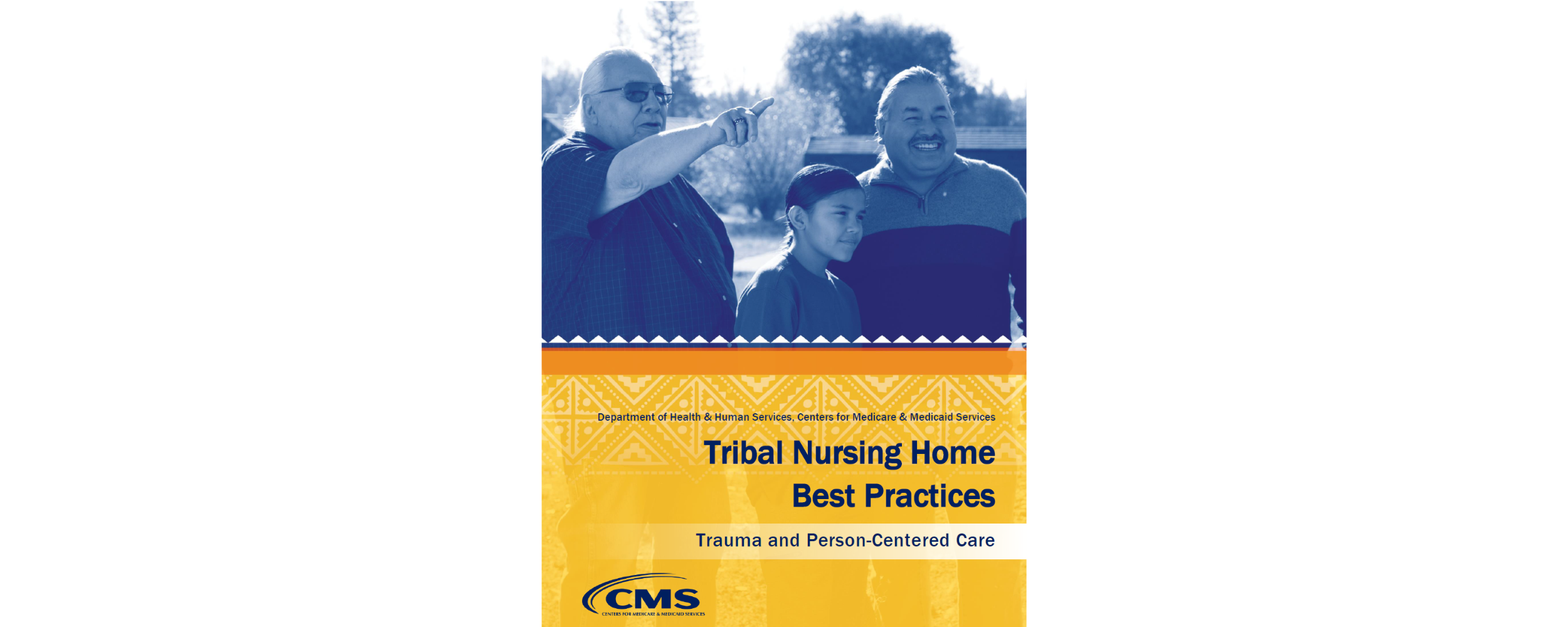 Tribal Nursing Home Best Practices: Trauma and Person-Centered Care
