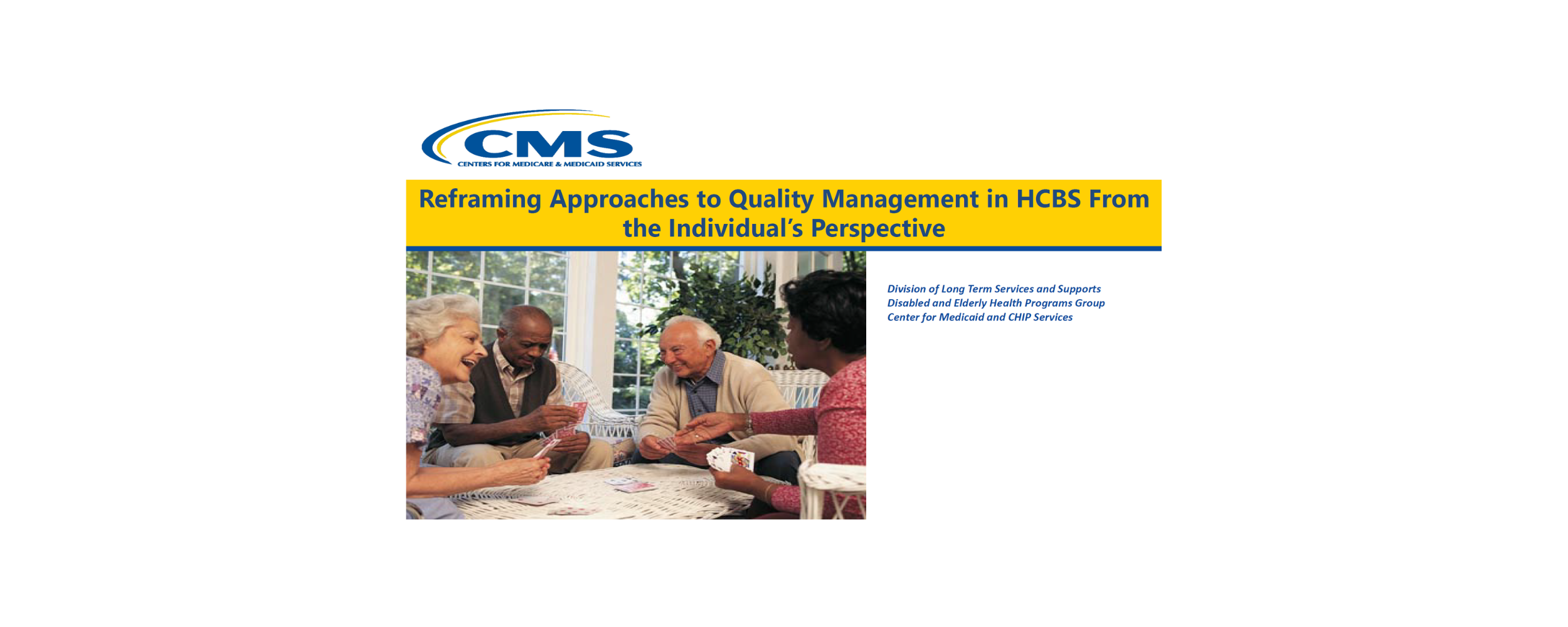 Reframing Approaches to Quality Management in HCBS From the Individual’s Perspective