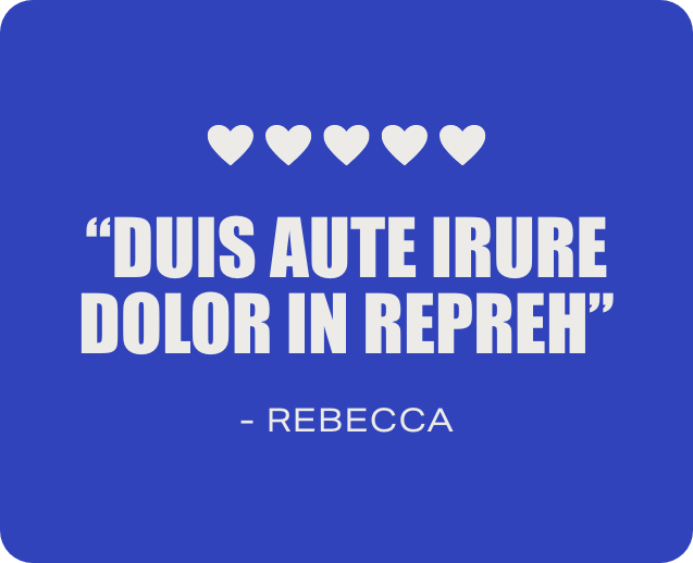 Blue square background with five white hearts at the top, a quote reading "Duis aute irure dolor in reprehenderit" in large white letters, and the name "Rebecca" below it.