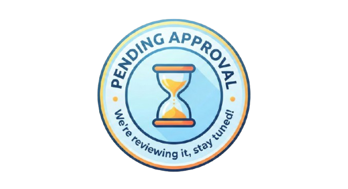 Circular badge with a blue border and yellow accents, featuring an hourglass icon in the center. The text around the border reads 'PENDING APPROVAL' and the bottom text says 'We're reviewing it, stay tuned!'