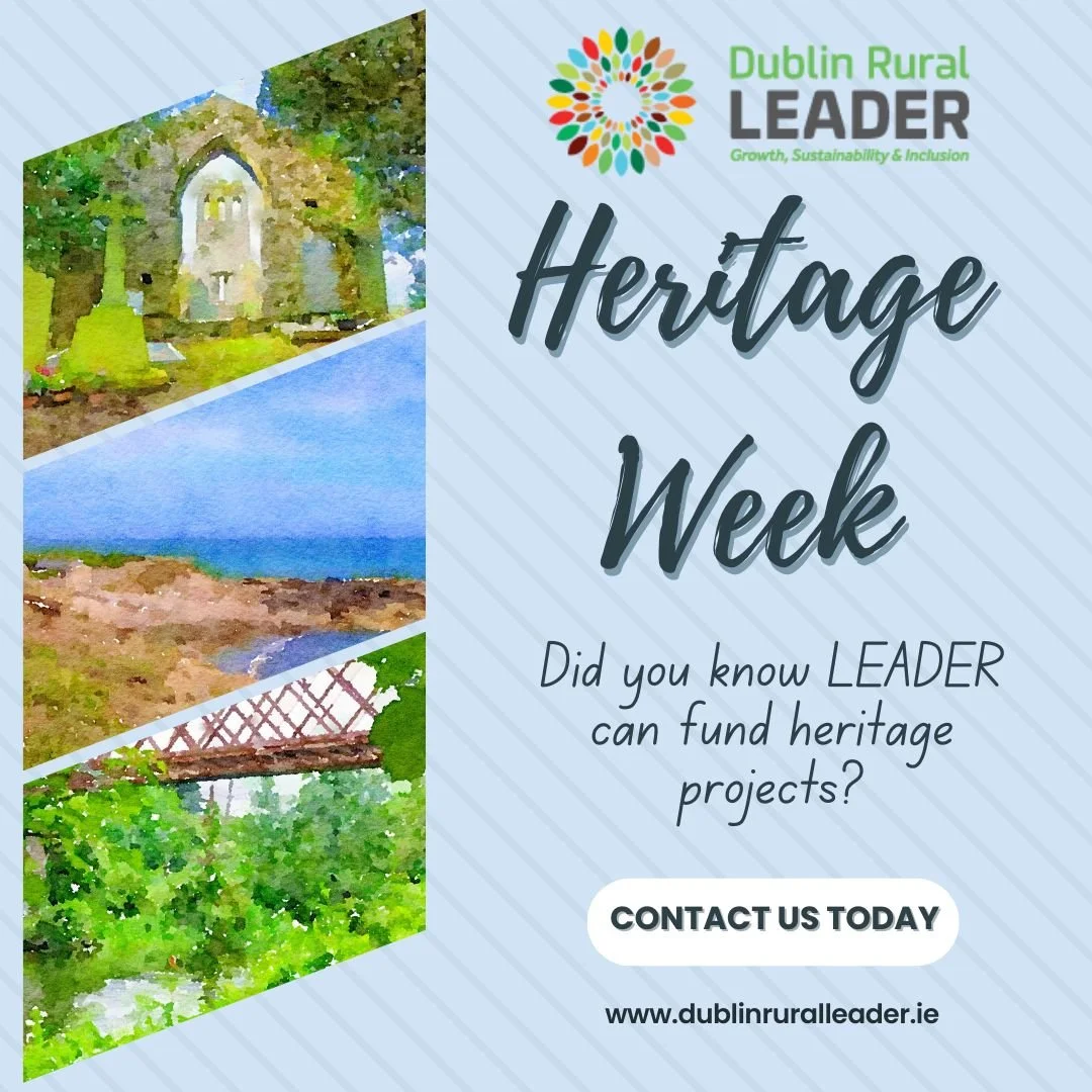 Celebrate Heritage Week with Dublin Rural LEADER: Supporting Community Heritage Projects