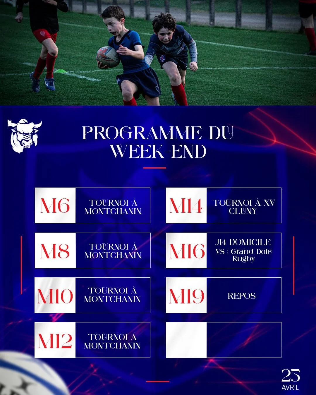 𝐏𝐑𝐎𝐆𝐑𝐀𝐌𝐌𝐄 𝐃𝐔 𝐖𝐄𝐄𝐊-𝐄𝐍𝐃

Voici le programme de ce week-end avec notamment le dernier match de poule de nos M16 avant les demi-finales !

𝐄𝐧𝐬𝐞𝐦𝐛𝐥𝐞 𝐑𝐨𝐮𝐠𝐞 &amp; 𝐁𝐥𝐞𝐮 🔴🔵