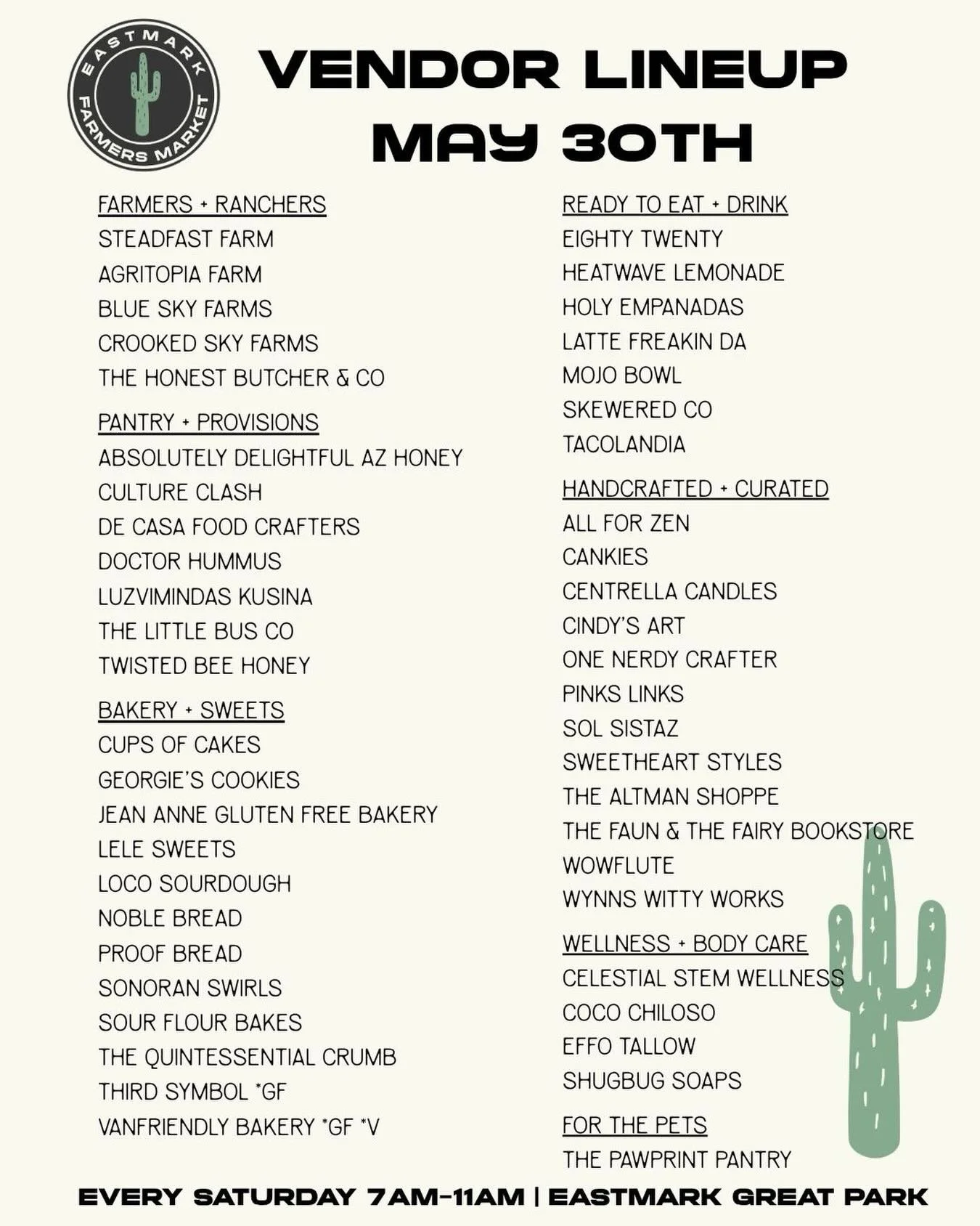May 30th in Arizona and it&rsquo;s still beautiful out. Come early to enjoy it!

This Saturday&rsquo;s lineup is stacked and for some of these vendors it may be their last market until the fall. Come stock up on your favorites, grab a bite from the f