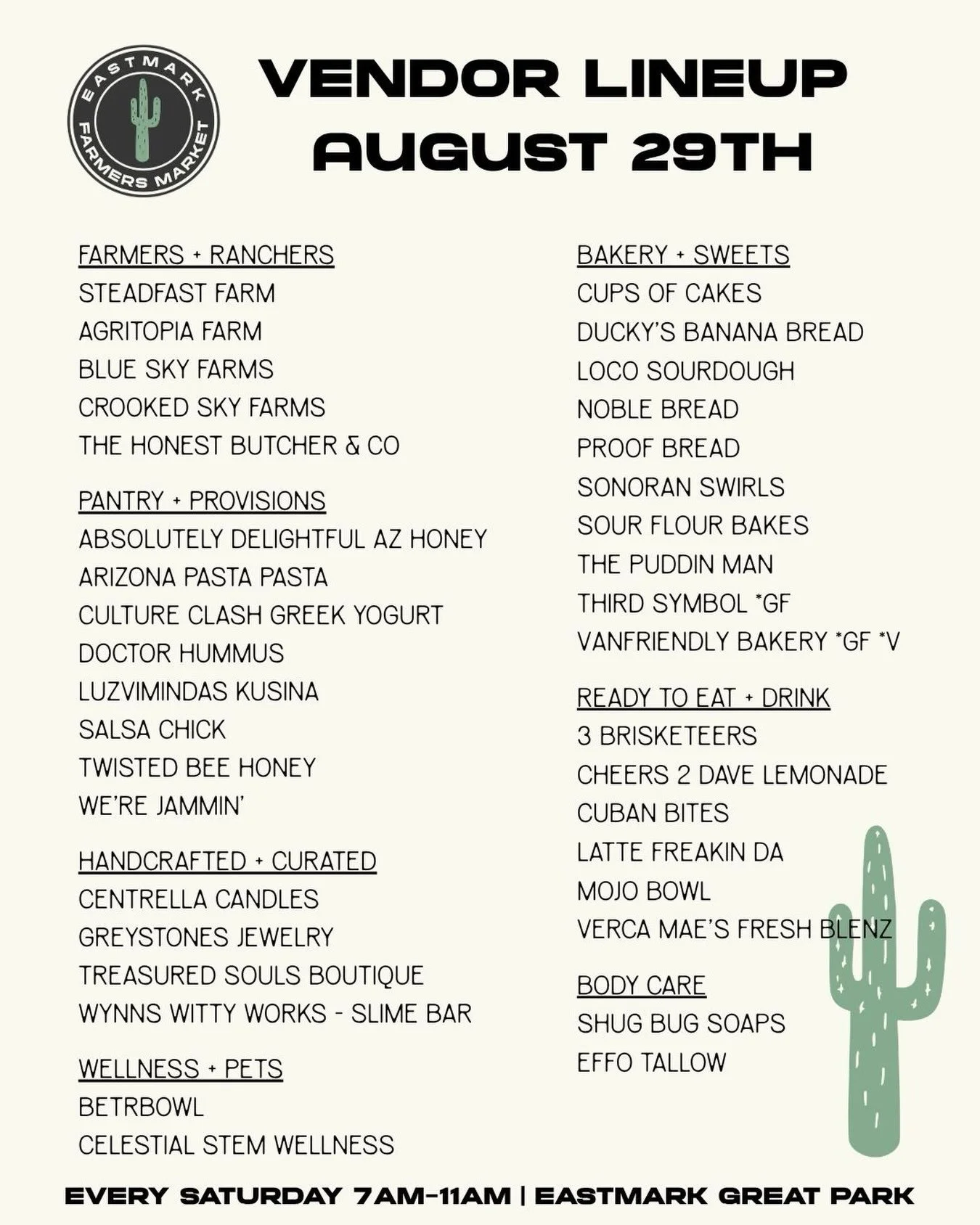 Look at this lineup!

We&rsquo;re closing out August with our largest market of the summer. Here&rsquo;s everyone joining us this Saturday!

Saturday | 7-11am
Eastmark Great Park
5100 S. Eastmark Pkwy

#eastmarkfarmersmarket #eastmarkaz #mesaaz #mesa