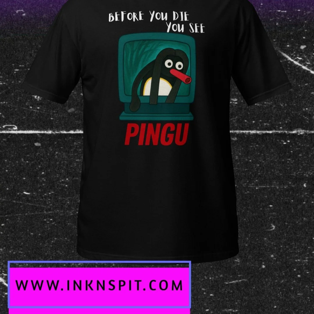 Before you die, you will see &hellip; Pingu! Saiko has been replaced with that plasticine penguin that is beloved by all! A &ldquo;nooting&rdquo; Pingu would be just as terrifying to see crawling out of your TV set if you haven&rsquo;t been able to p