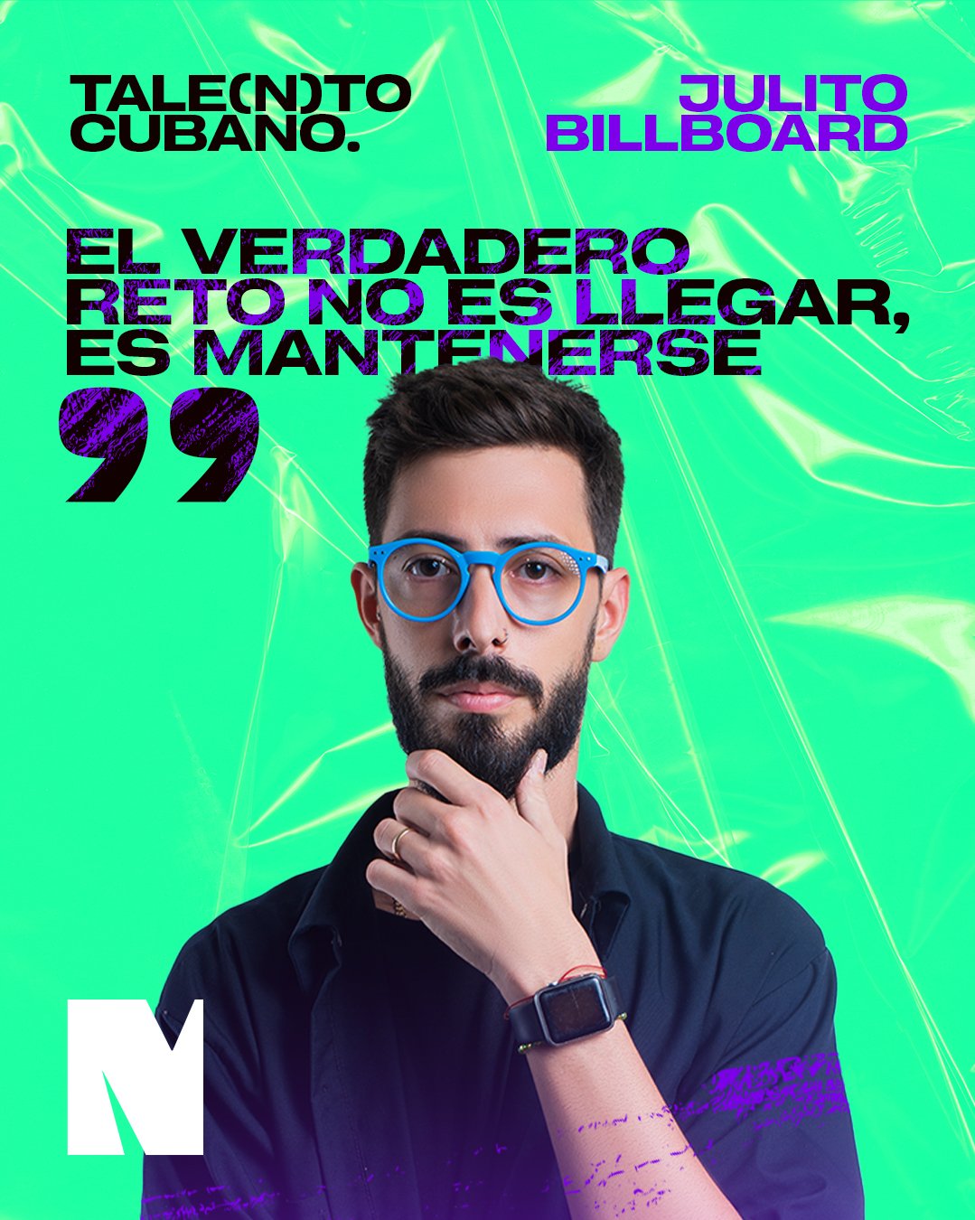 Julito Billboard: “El verdadero reto no es llegar, es mantenerse”