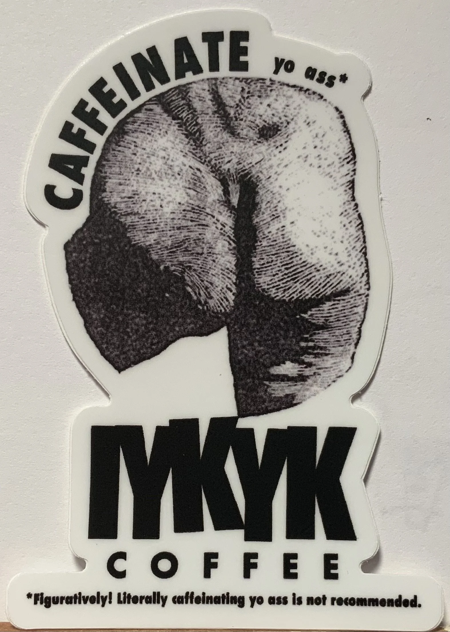 Sticker - caffeinate yo ass