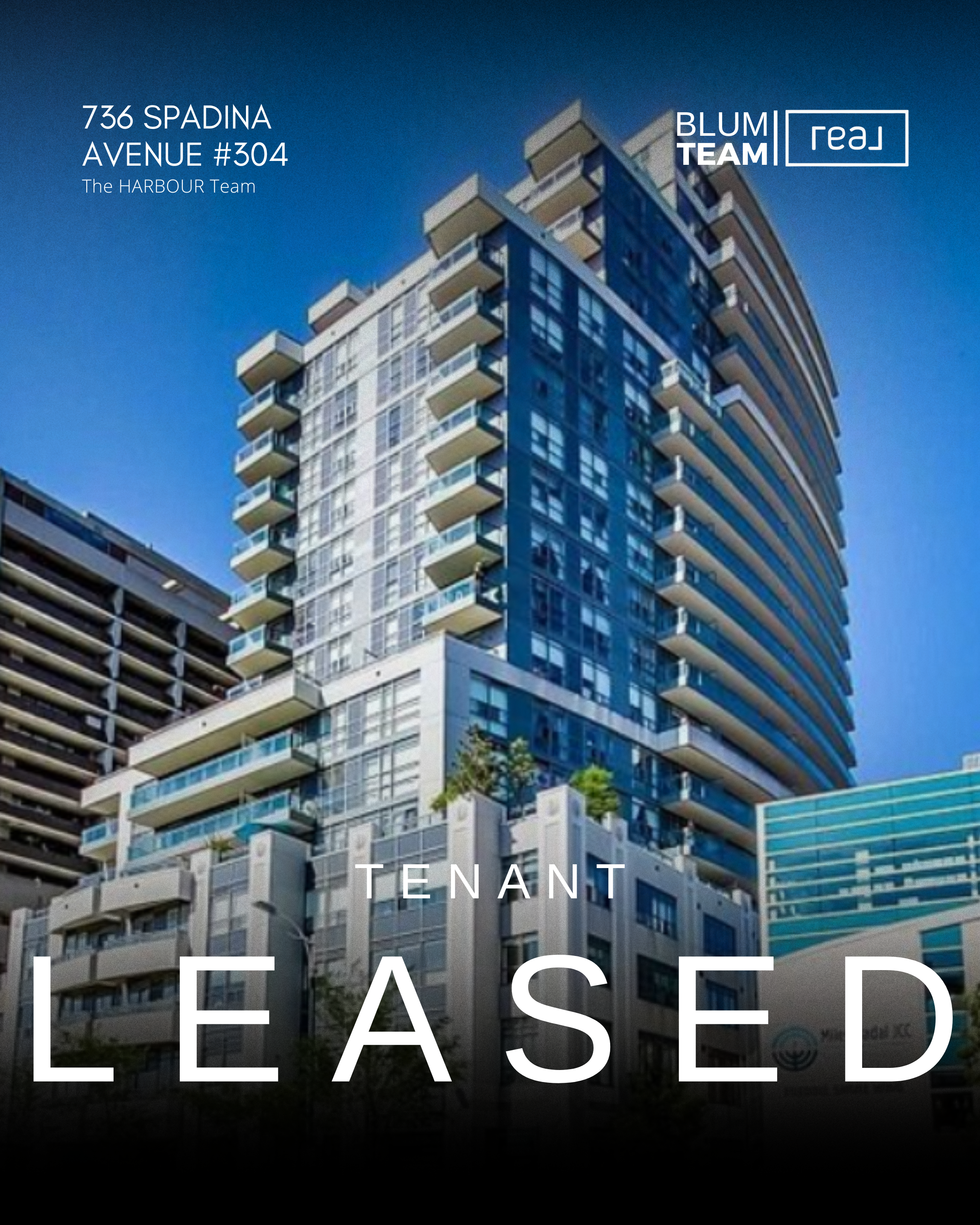 A modern high-rise building with multiple balconies, set against a blue sky, with text overlay indicating it is leased with tenant information, and contact details for the Harbour Team.