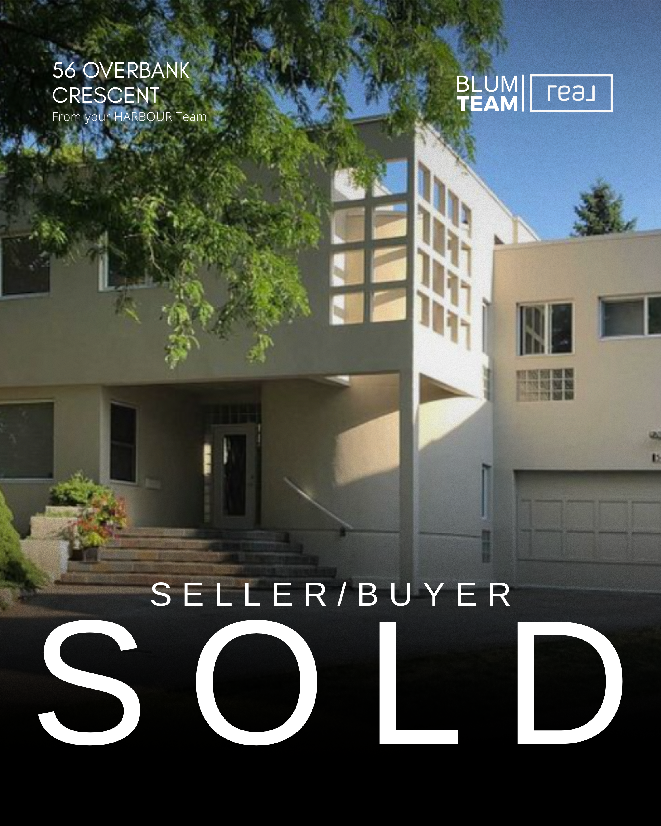 A modern white residential building with a staircase leading to the front door, trees and a clear blue sky in the background. Text on the image reads "56 Overbank Crescent From your Harbour Team" and "Seller/Buyer Sold".