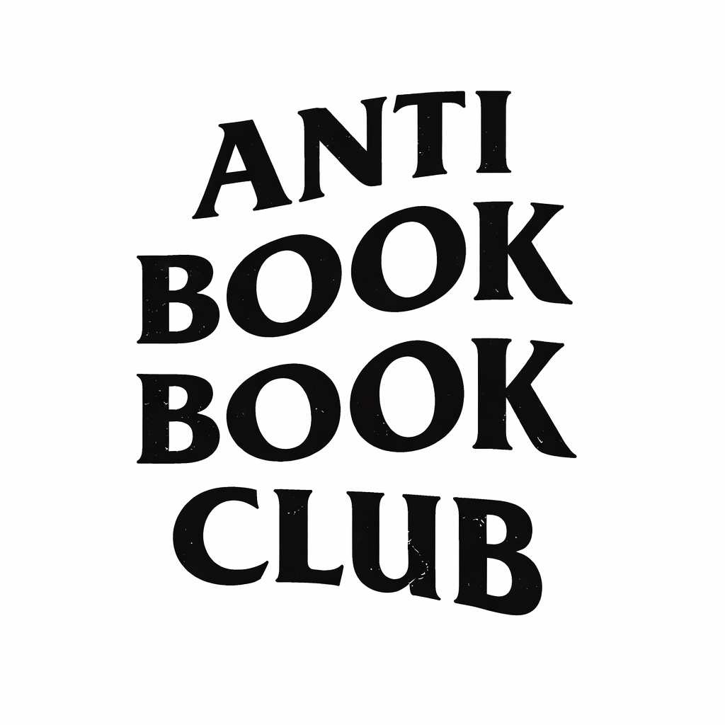 Anti Book Book Club