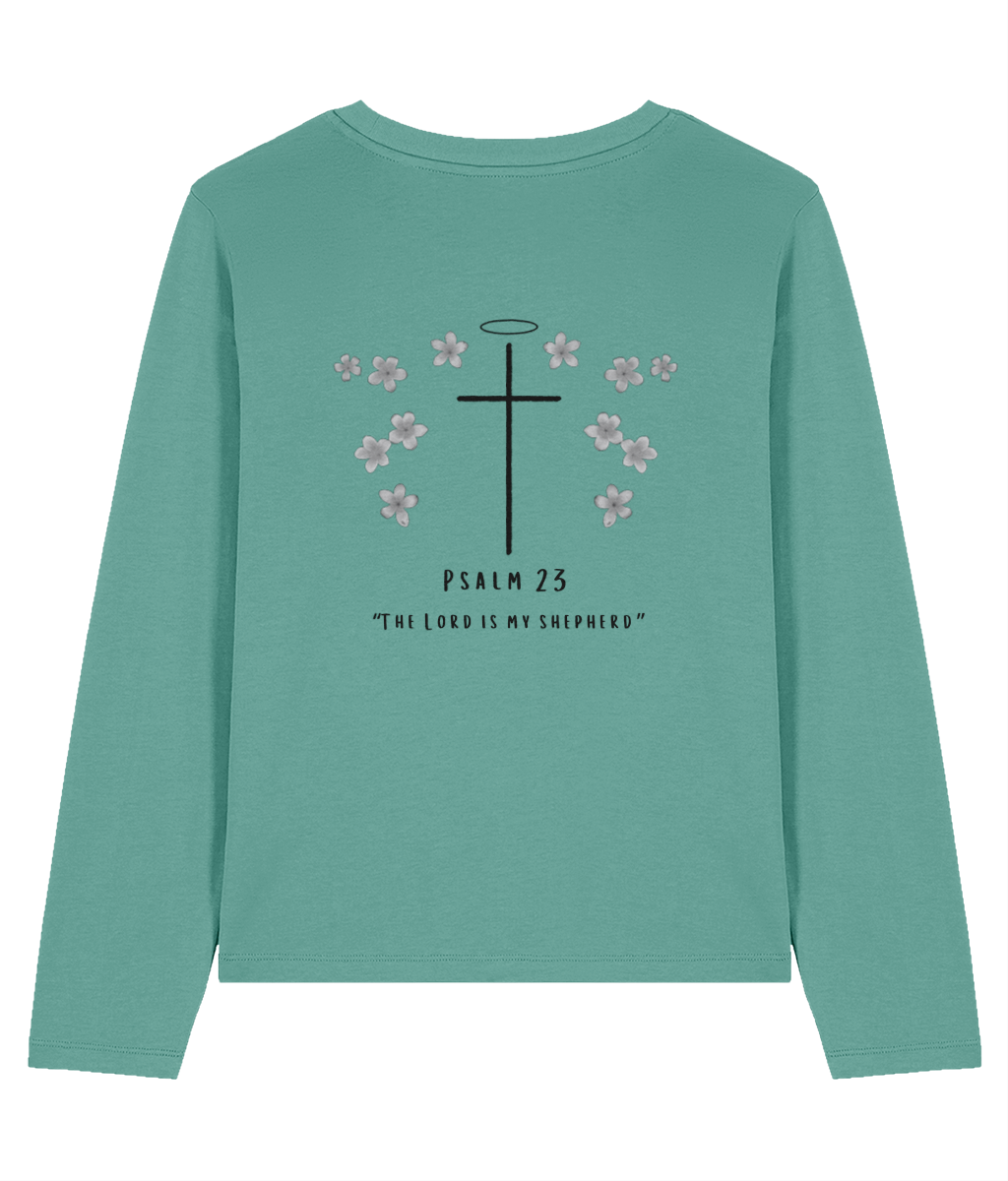 Long sleeve top with larger Christian cross symbol on the back, with small decorative flowers, and Psalm 23 written beneath.