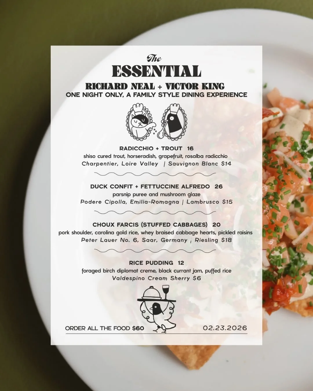 The boys do a popup 👀🔥

This Monday 2/23, Chef Richard Neal joins Chef Victor King in the kitchen at Essential for a can&rsquo;t miss one-night pop-up.

Order &agrave; la carte, go all in on every course, add the wine pairings (highly recommended) 