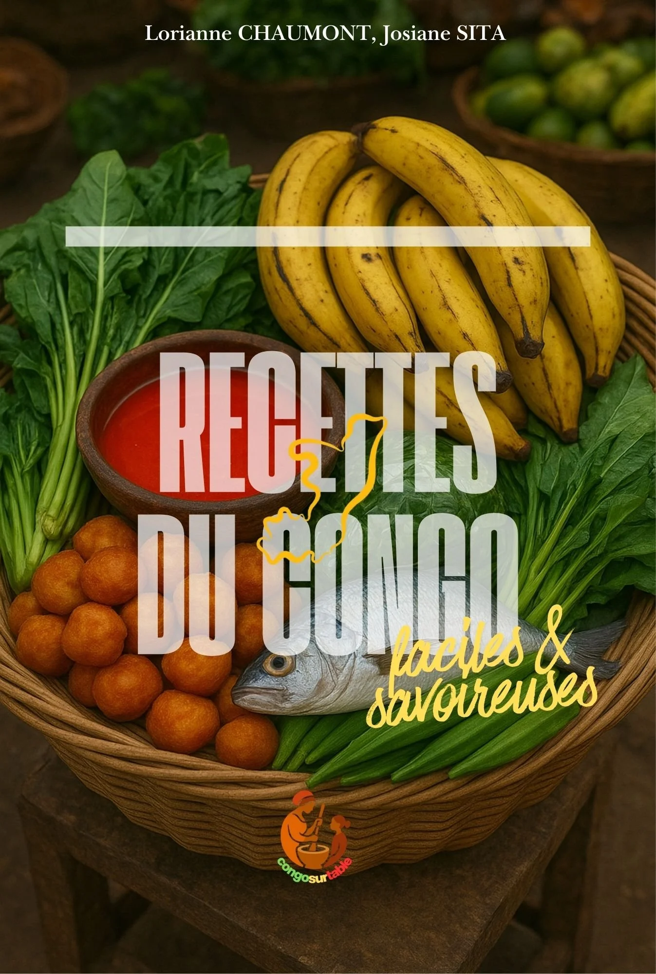 Une photo d'un panier contenant des bananes, des tomates frites, une tête de poisson, du concombre, des épinards, et une sauce rouge, avec du texte en français concernant des recettes du Congo, ainsi qu'un logo en bas représentant deux personnes partageant un repas.