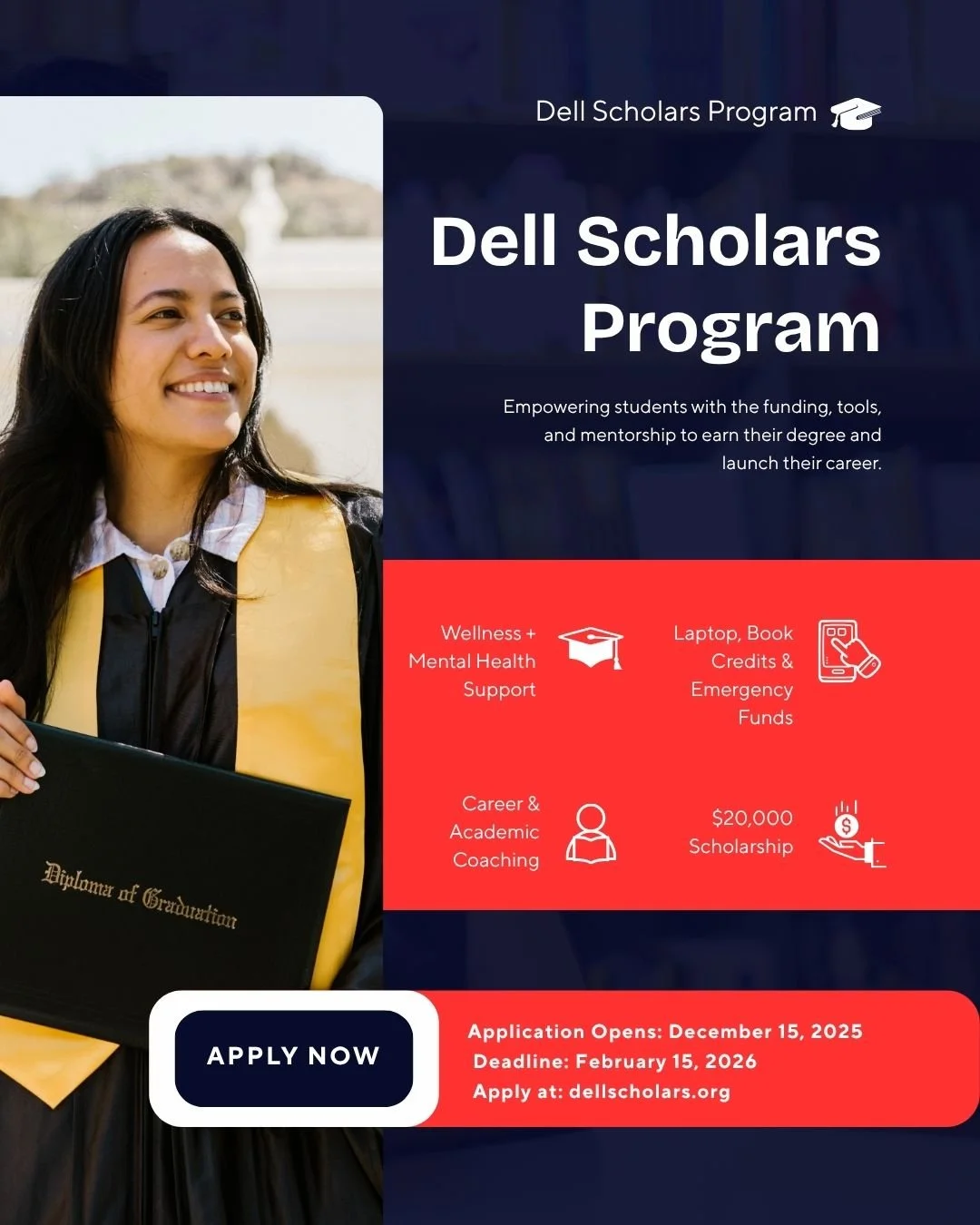 🌟 From Ambition to Achievement &mdash; Become a Dell Scholar!
The Dell Scholars Program is more than a scholarship &mdash; it&rsquo;s a launchpad for your college and career success.

Each year, 500 students nationwide receive:
🎓 $20,000 in flexibl