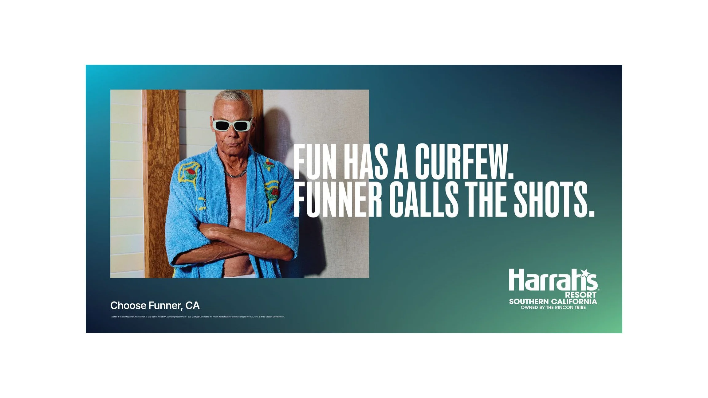 Harrah's banner "Fun has a curfew. Funner calls the shots." with a man in a blue robe