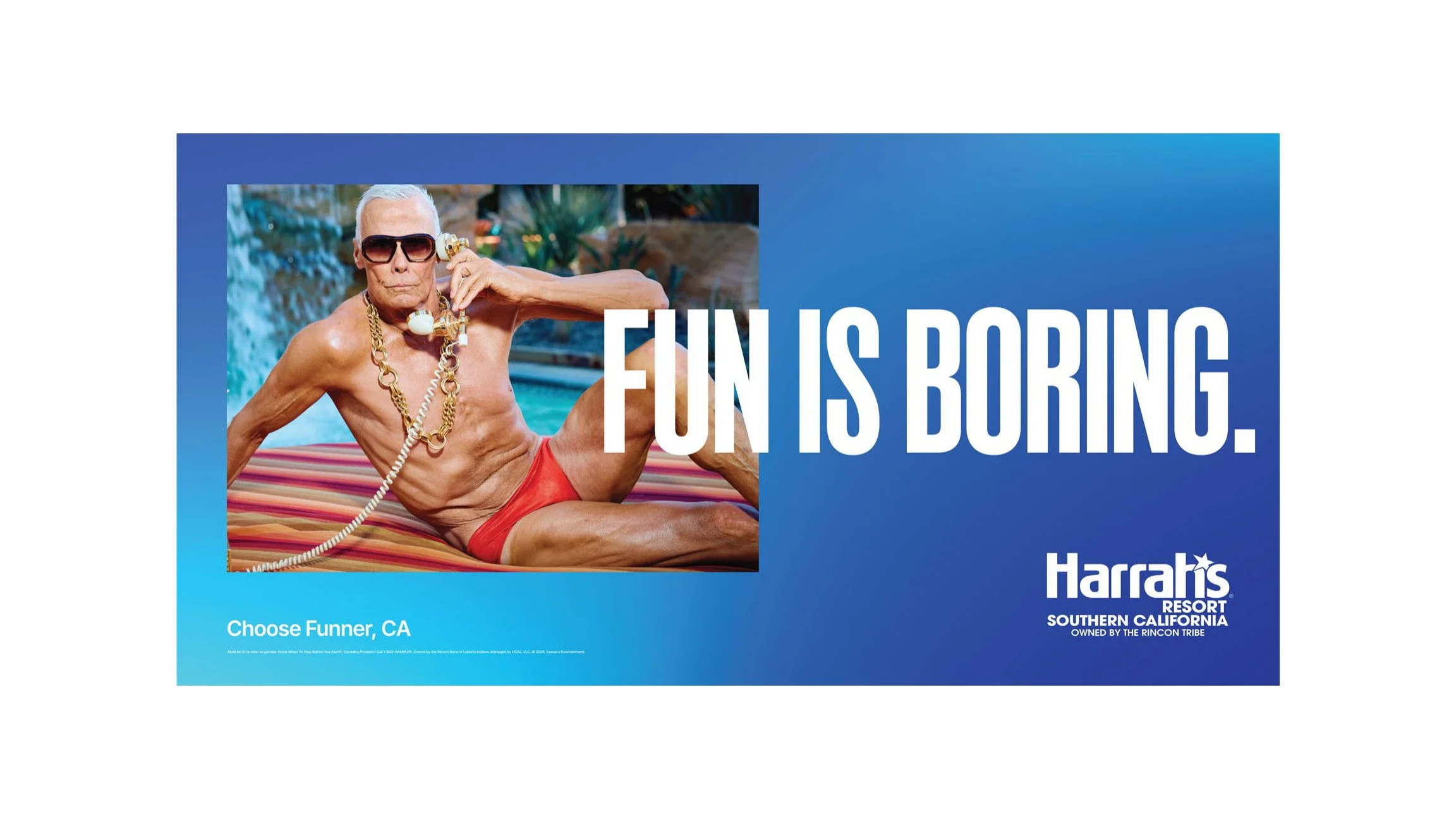Harrah's banner "Fun is boring." with a man in red swim trunks by a pool