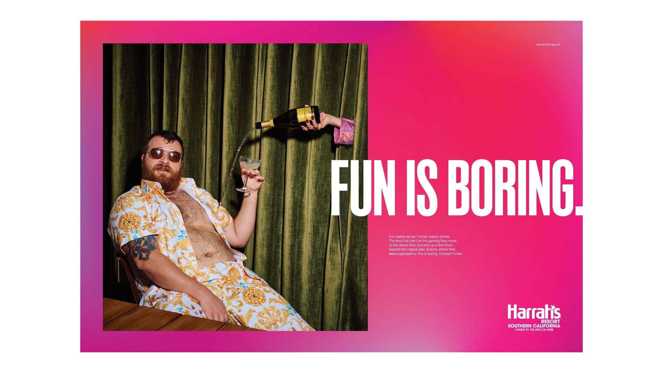 Harrah's ad "Fun is boring." with a man in a floral shirt as champagne pours