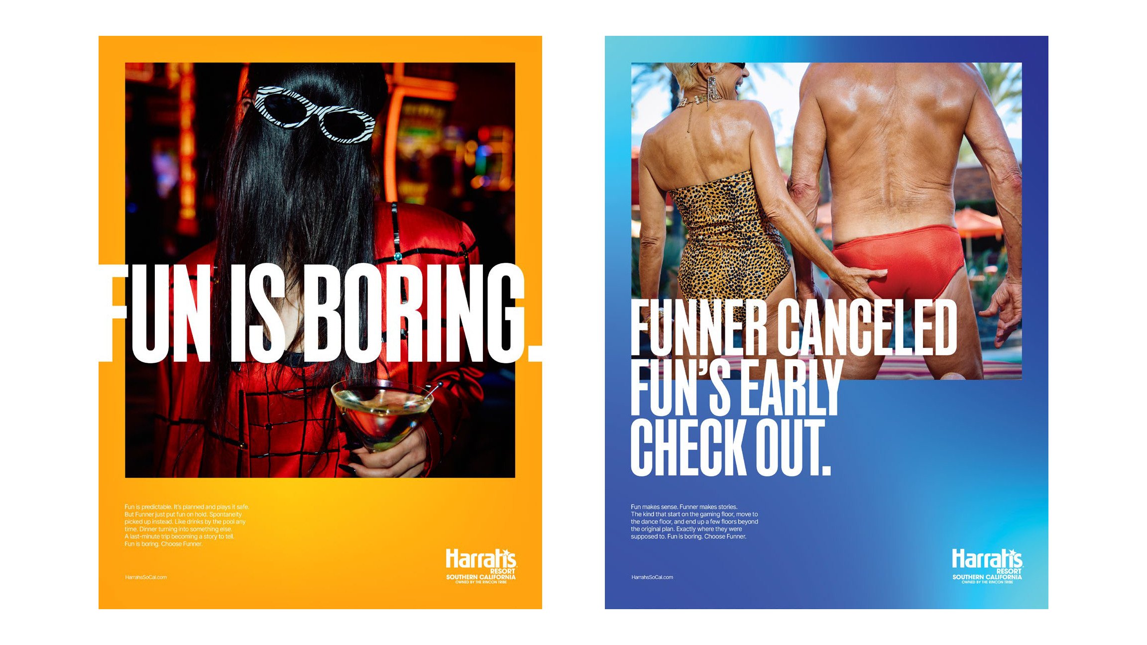 Two Harrah's posters: "Fun is boring." and "Funner canceled Fun's early check out."