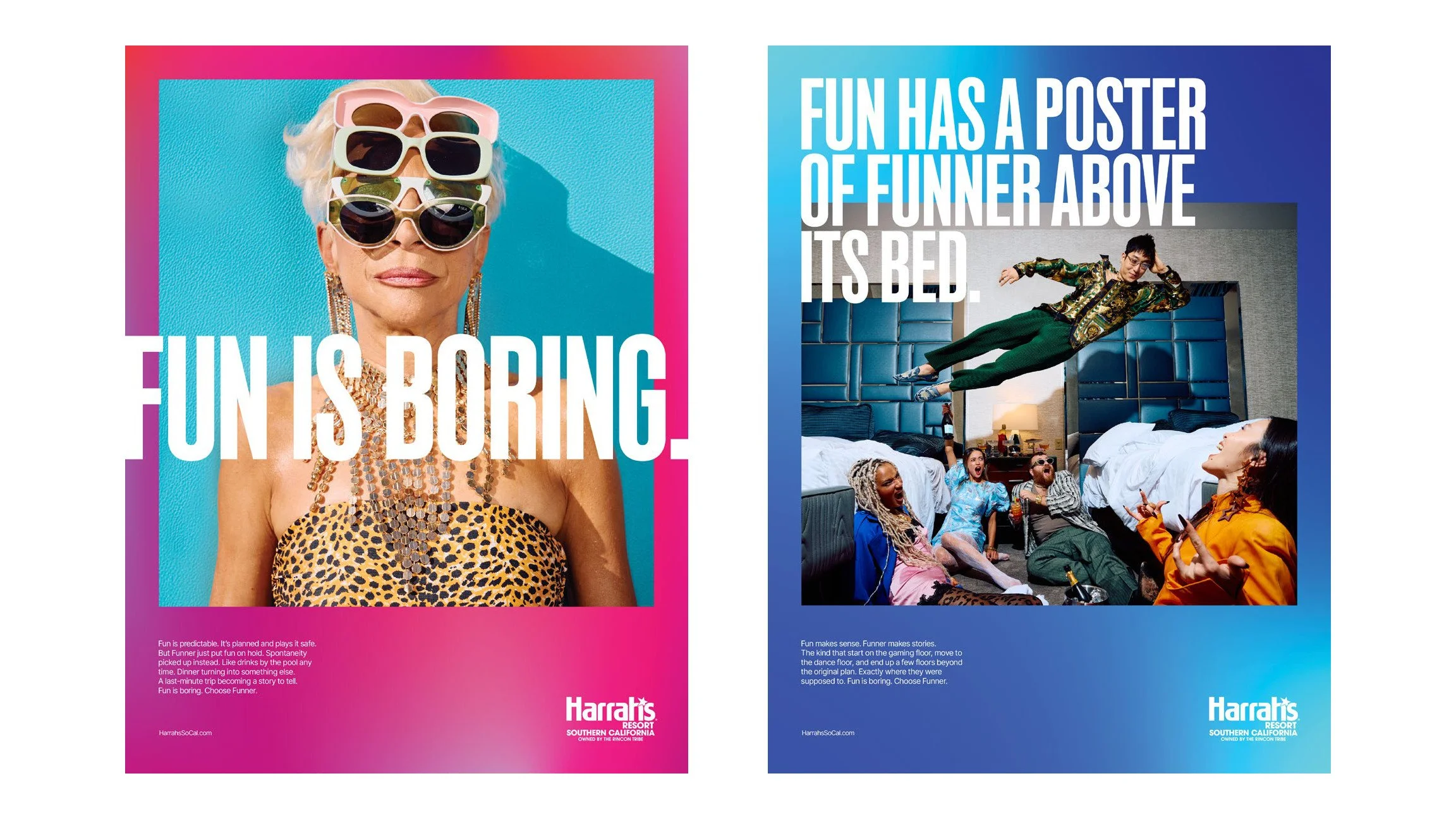 Two Harrah's posters: "Fun is boring." and "Fun has a poster of Funner above its bed."