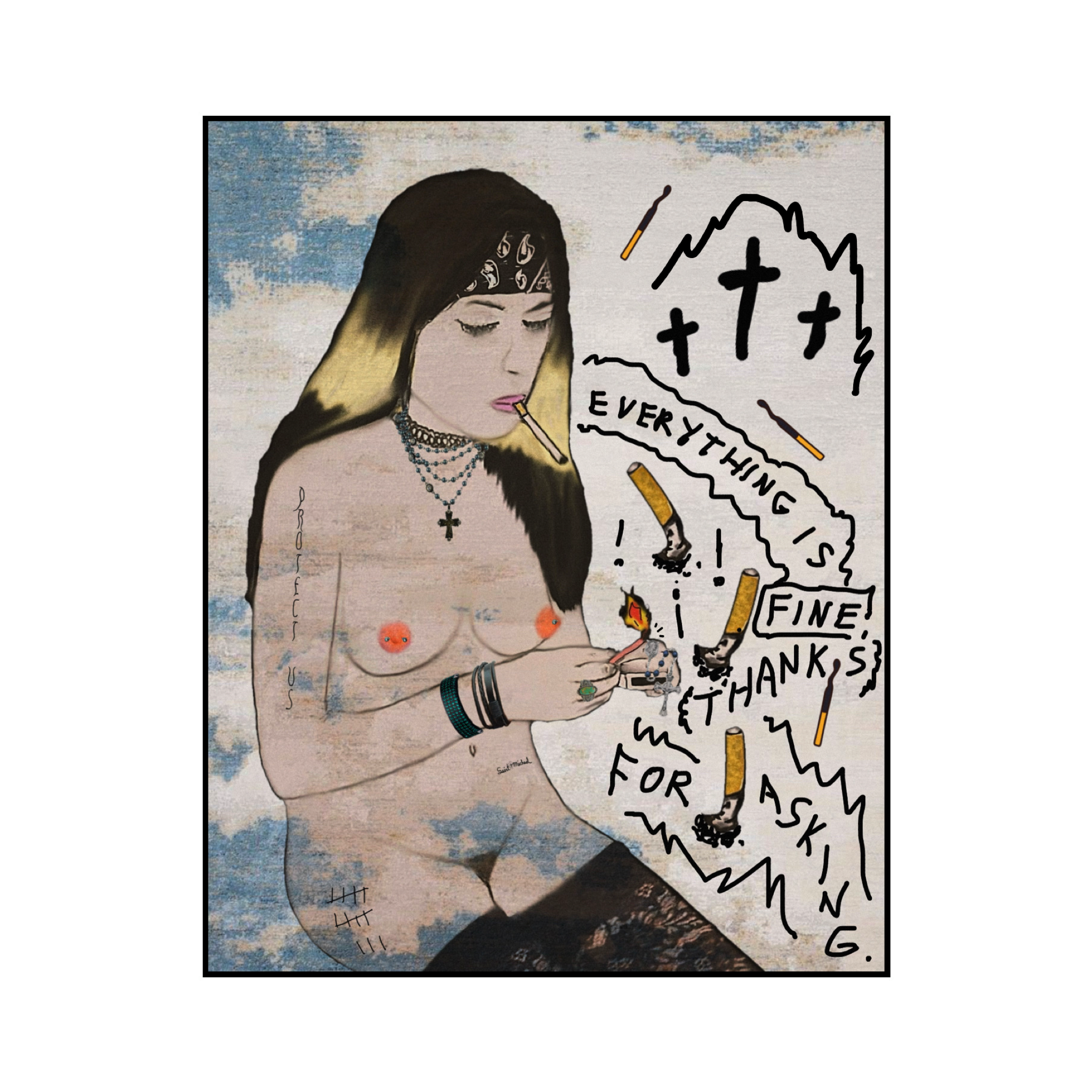 EVERYTHING IS FINE 9" x 11" Hahnemuhle Rag Mini-Print