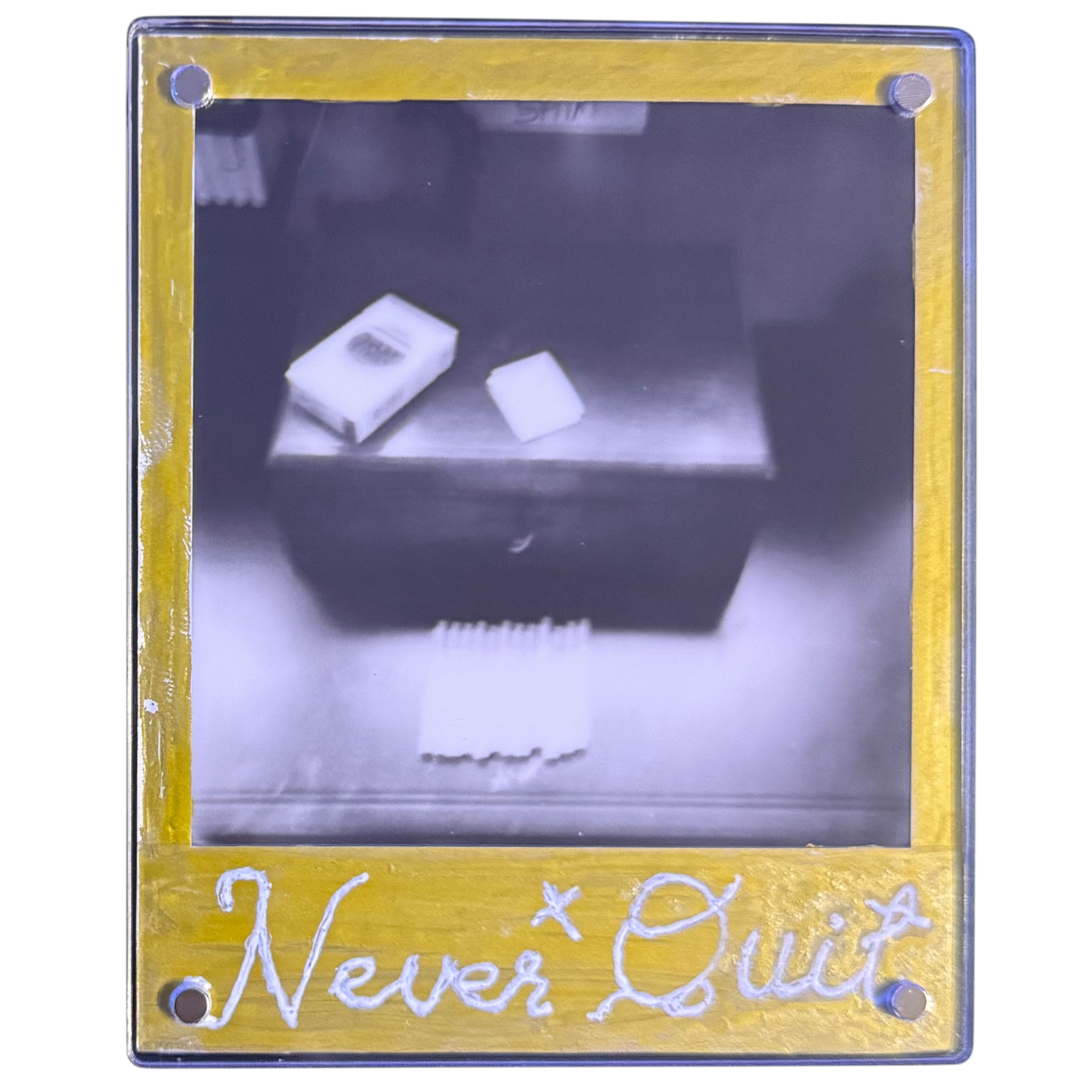 "NEVER QUIT" Polaroid Affirmations series.1 no.six