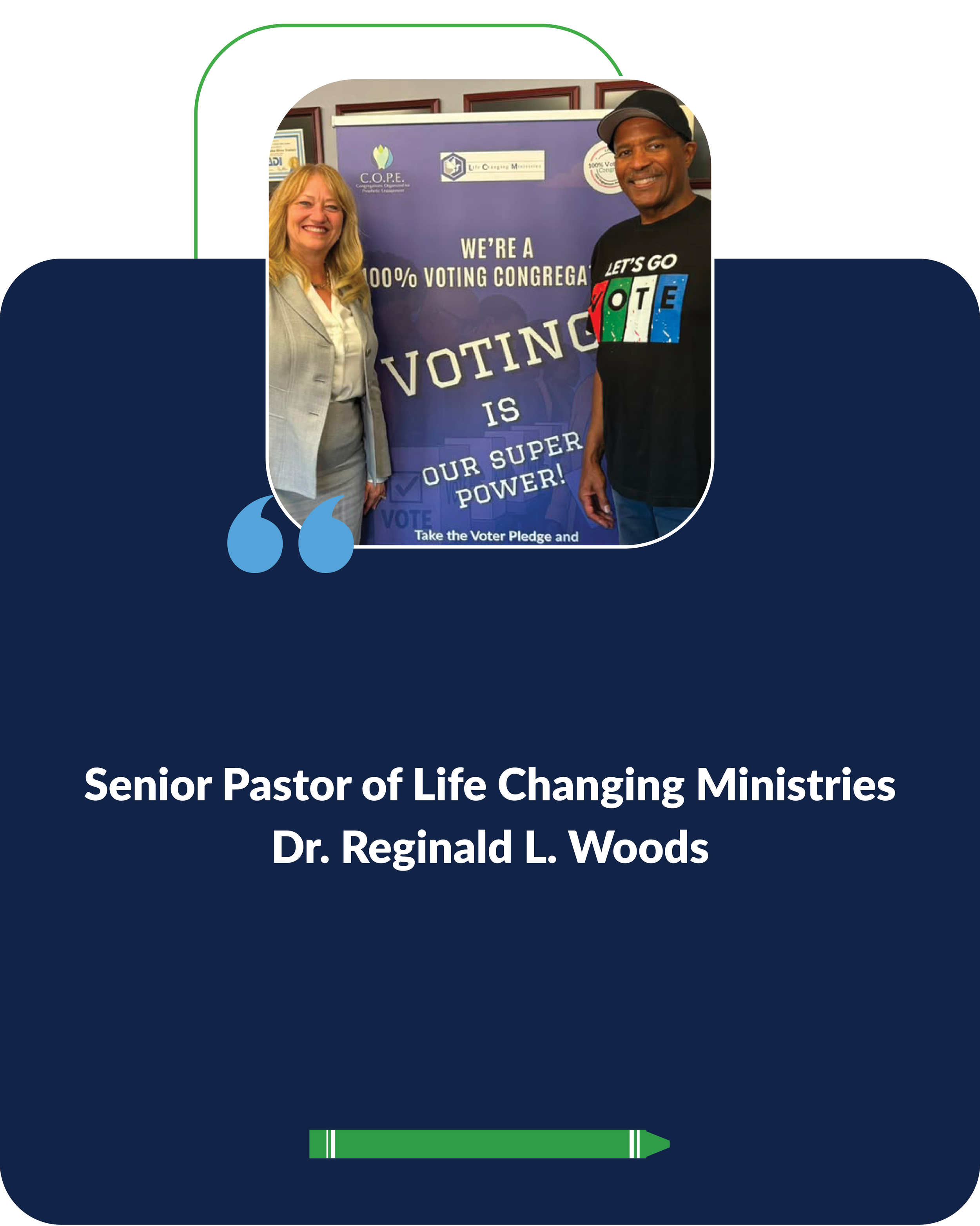 Cali Binks standing and smiling next to Pastor, Dr. Woods while he smiles next to a banner promoting voting.