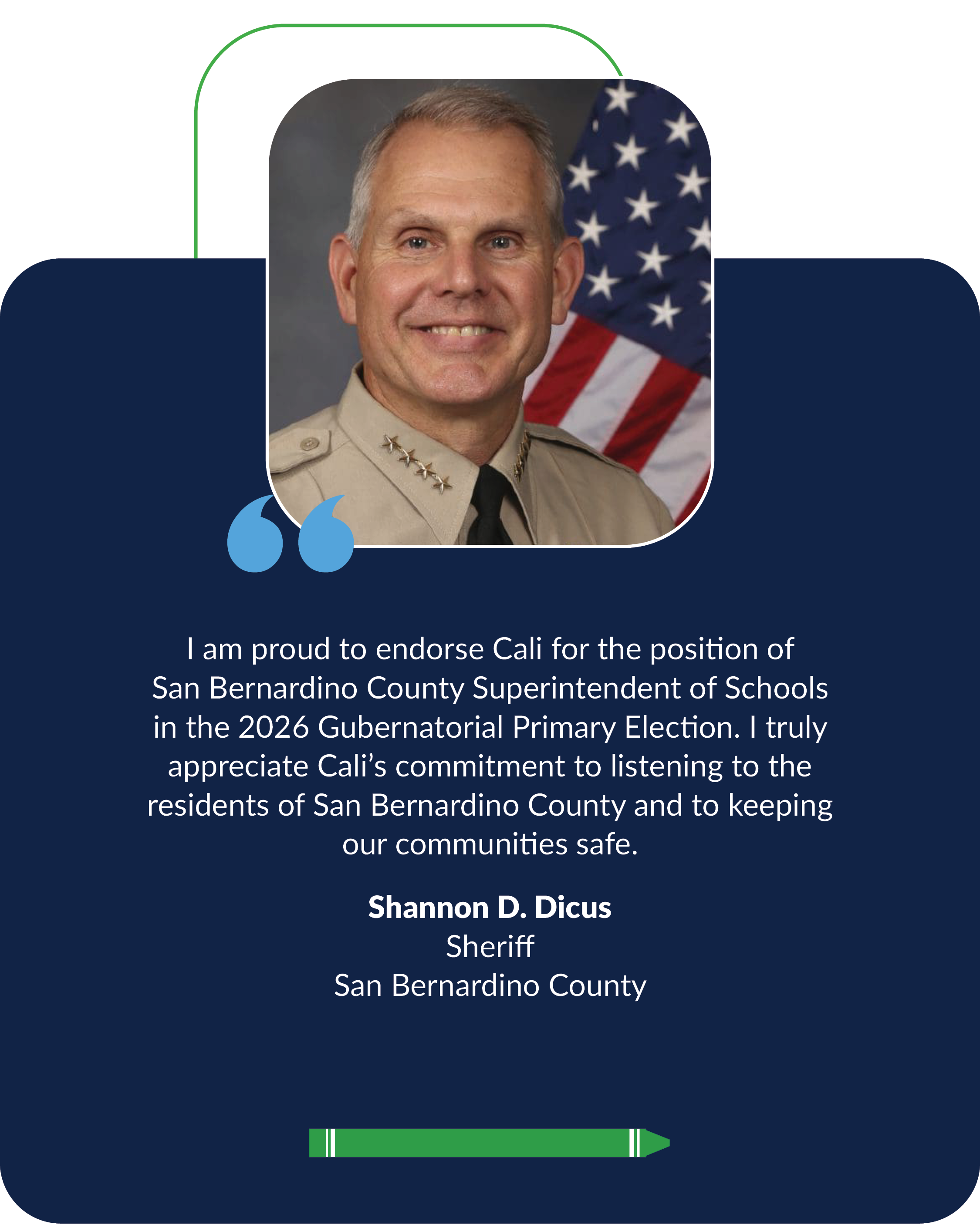 Testimoial from San Bernardino Sheriff, Shannon D. Dicus
