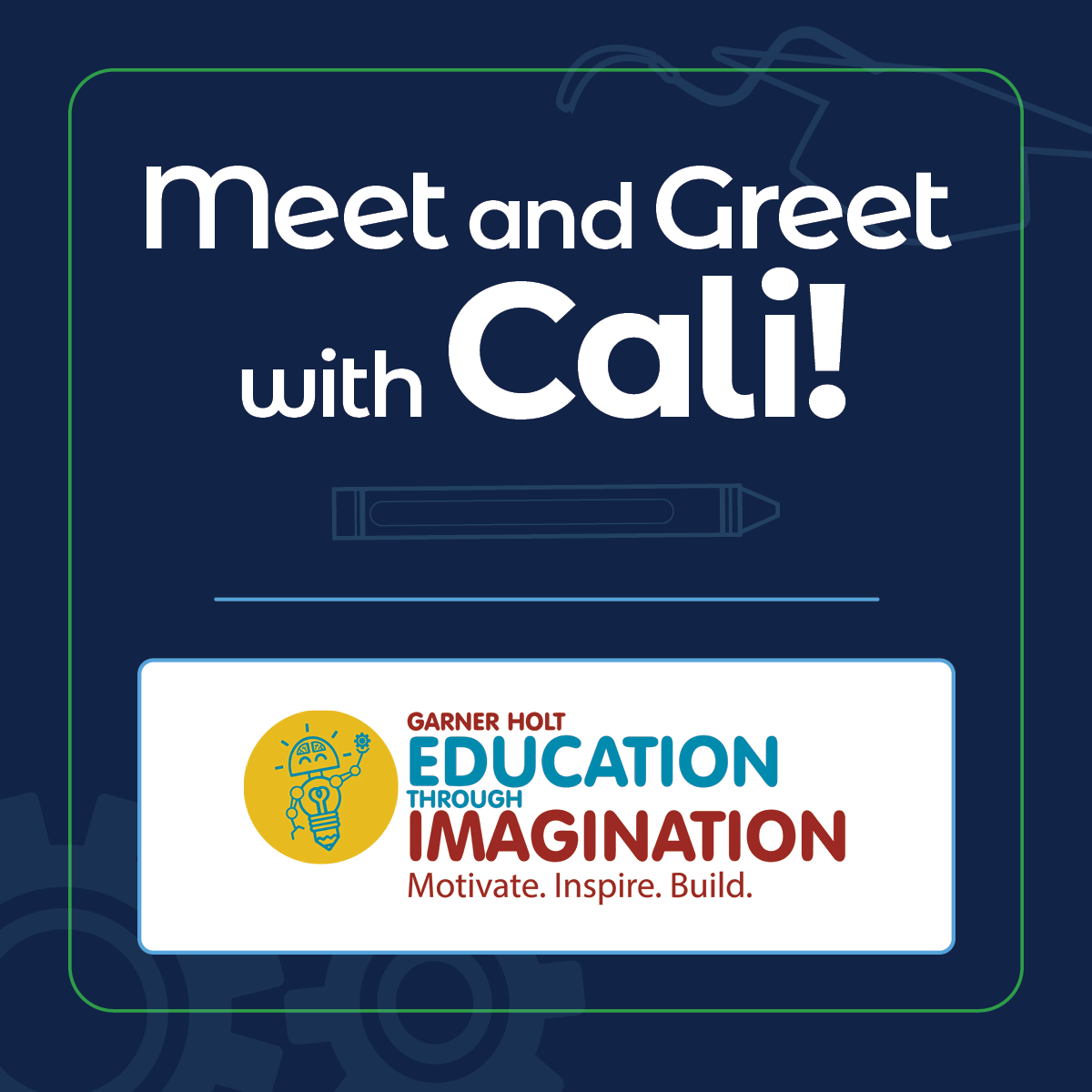 Blue square graphic with the title "Meet and Greet Cali!" and the Garner and Holt logo below it.