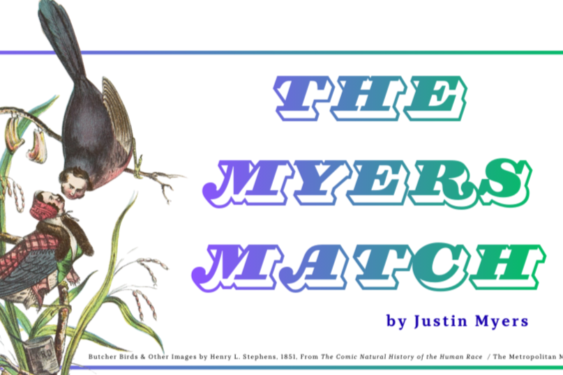 The Myers Match: Issue 01 by Justin Myers