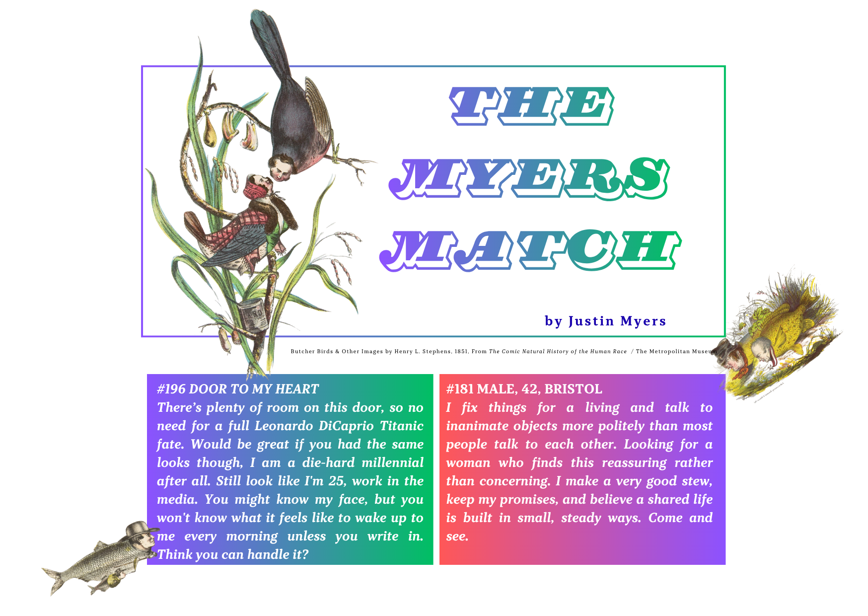 Issue 04 of The Myers Match by Justin Myers "The Guyliner" with personified birds by Henry L. Stephens as decortion.