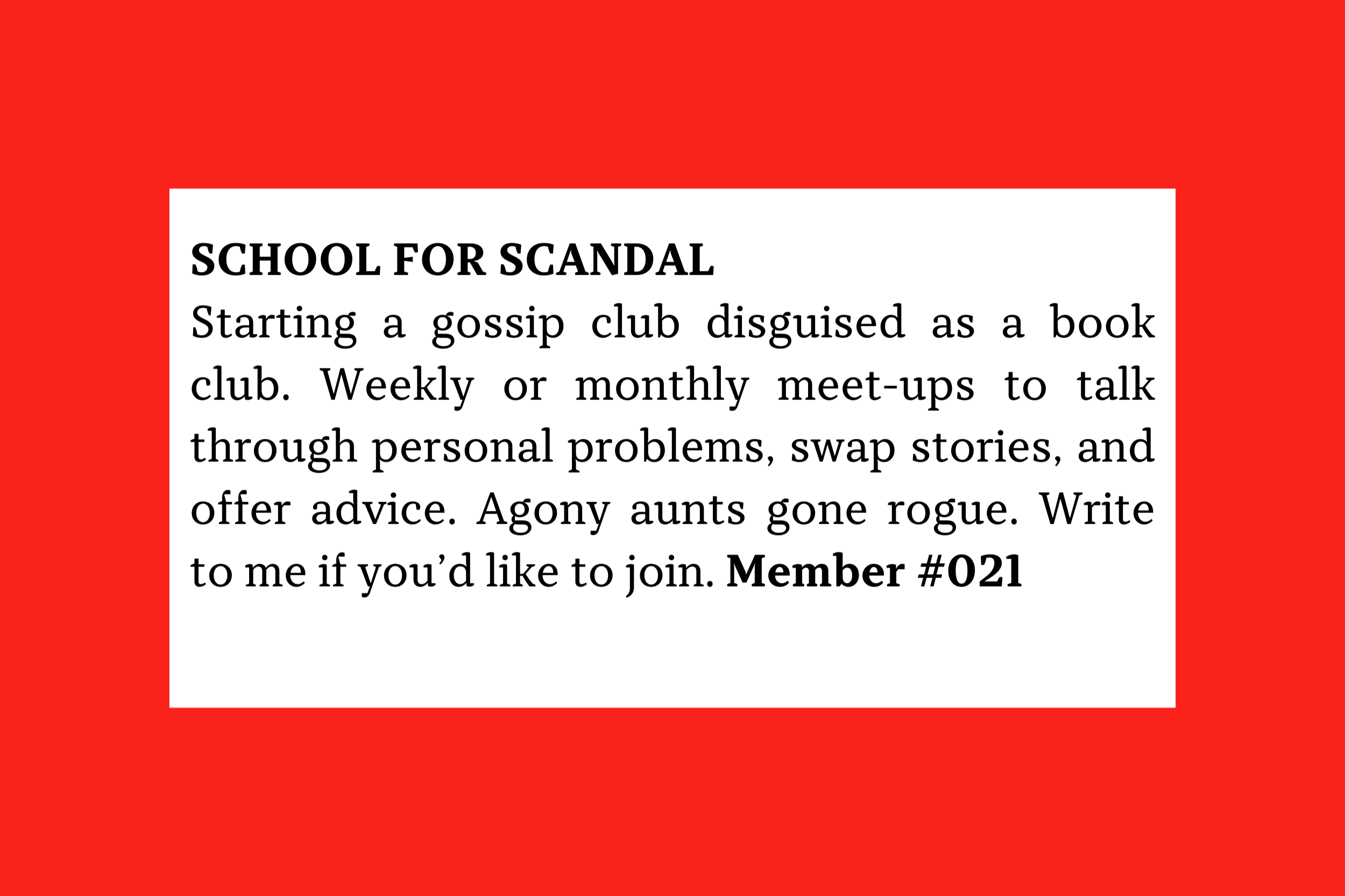 Member #021: Starting gossip/book club for meetups sharing stories, advice, and personal talk; seeking members.