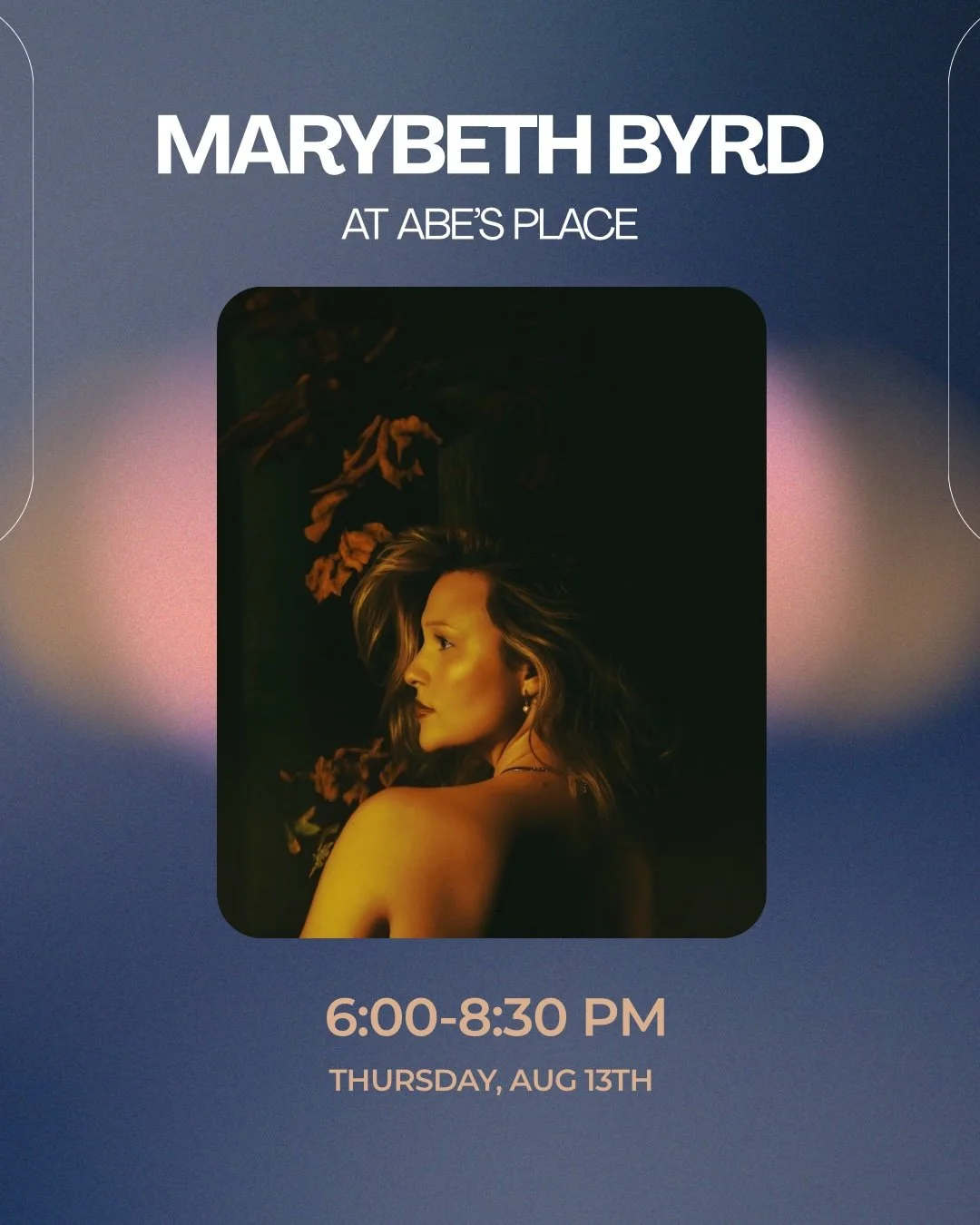 MARYBETH BYRD @ ABE'S PLACE AUGUST 13, 2026 @ 6PM