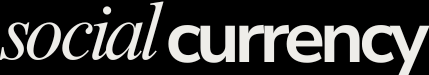 Social Currency Agency