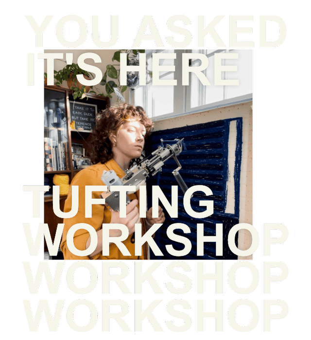 Tufting Workshop 1 at Toolbox