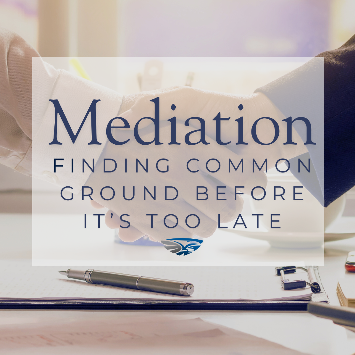 The Role of Mediation: Finding Common Ground Before the Year Closes