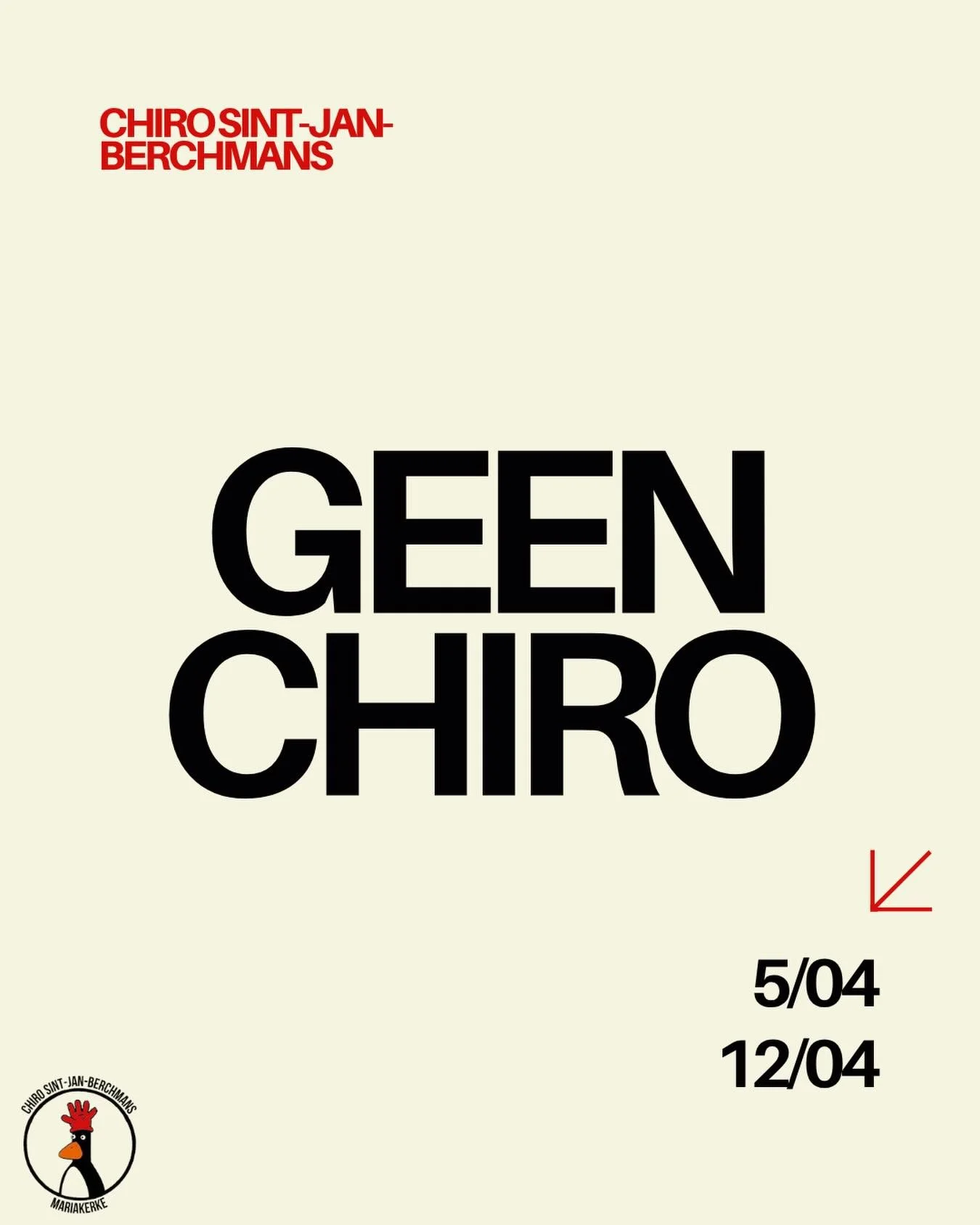 ‼️‼️‼️

Op 5 &amp; 12 april is het geen Chiro.

Vanaf 19 april zijn we er weer!