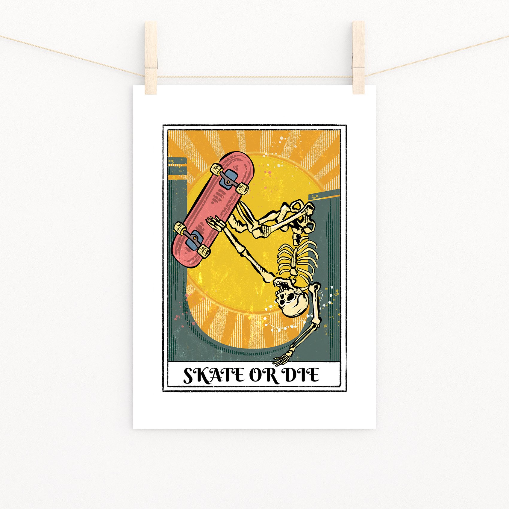 Skate Or Die Print
