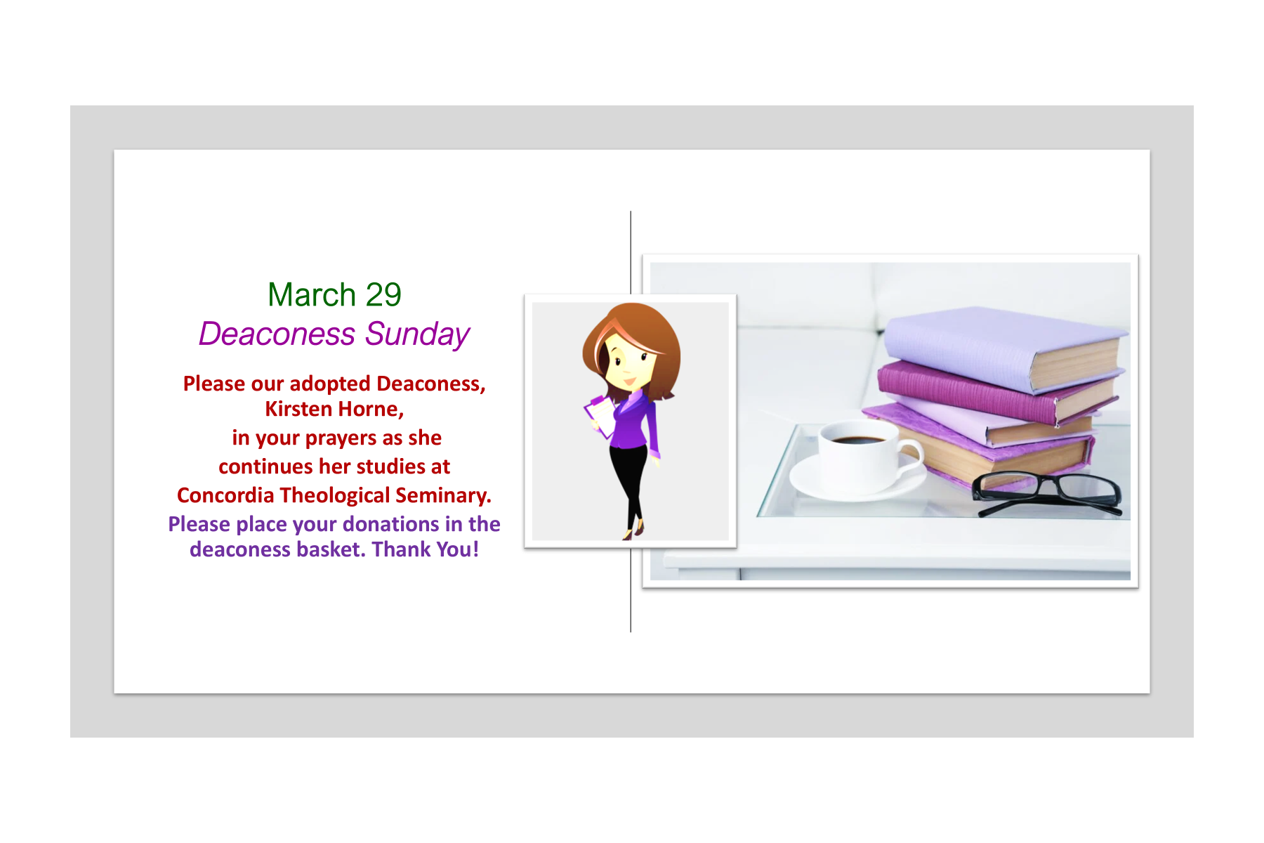 An announcement for Deaconess Sunday on March 29, featuring a cartoon woman holding a clipboard, a tray with a cup of coffee, a stack of purple and beige books, and a pair of glasses on a white background.