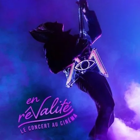 -M- 
En rêvalité, le concert au cinéma