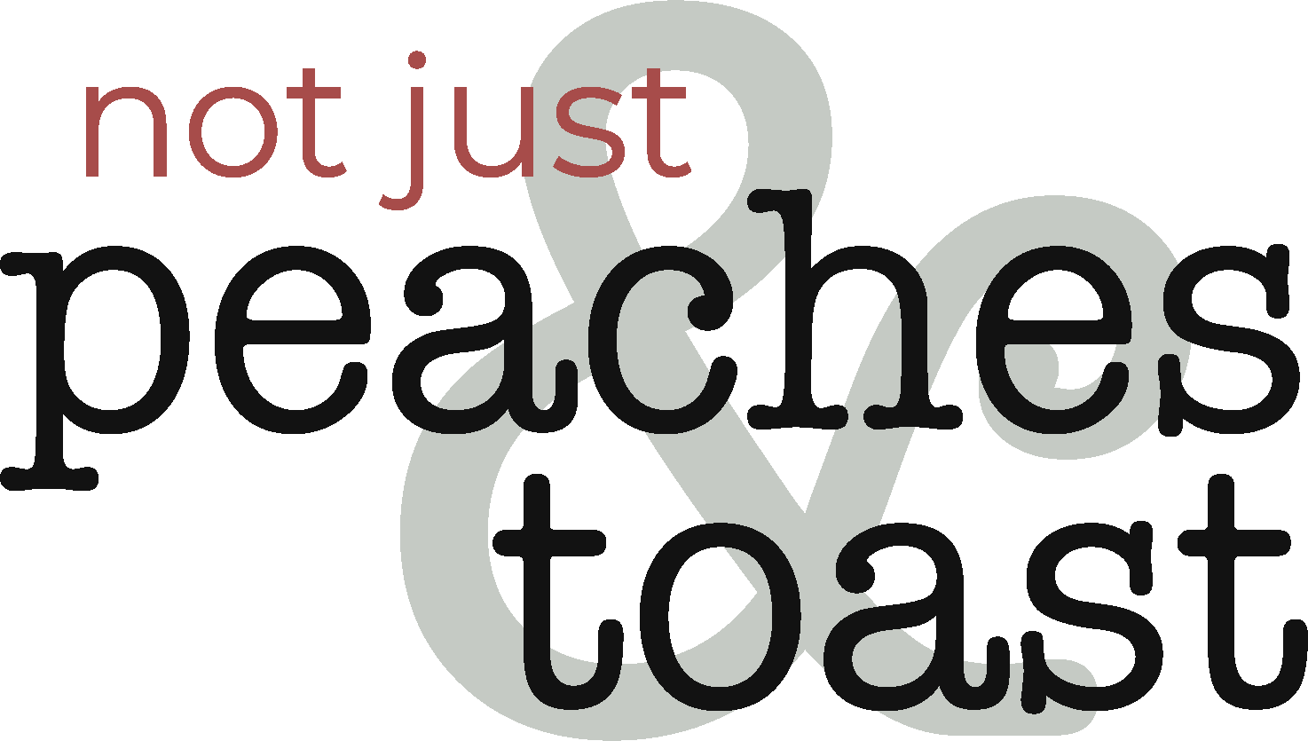 Peaches &amp; Toast