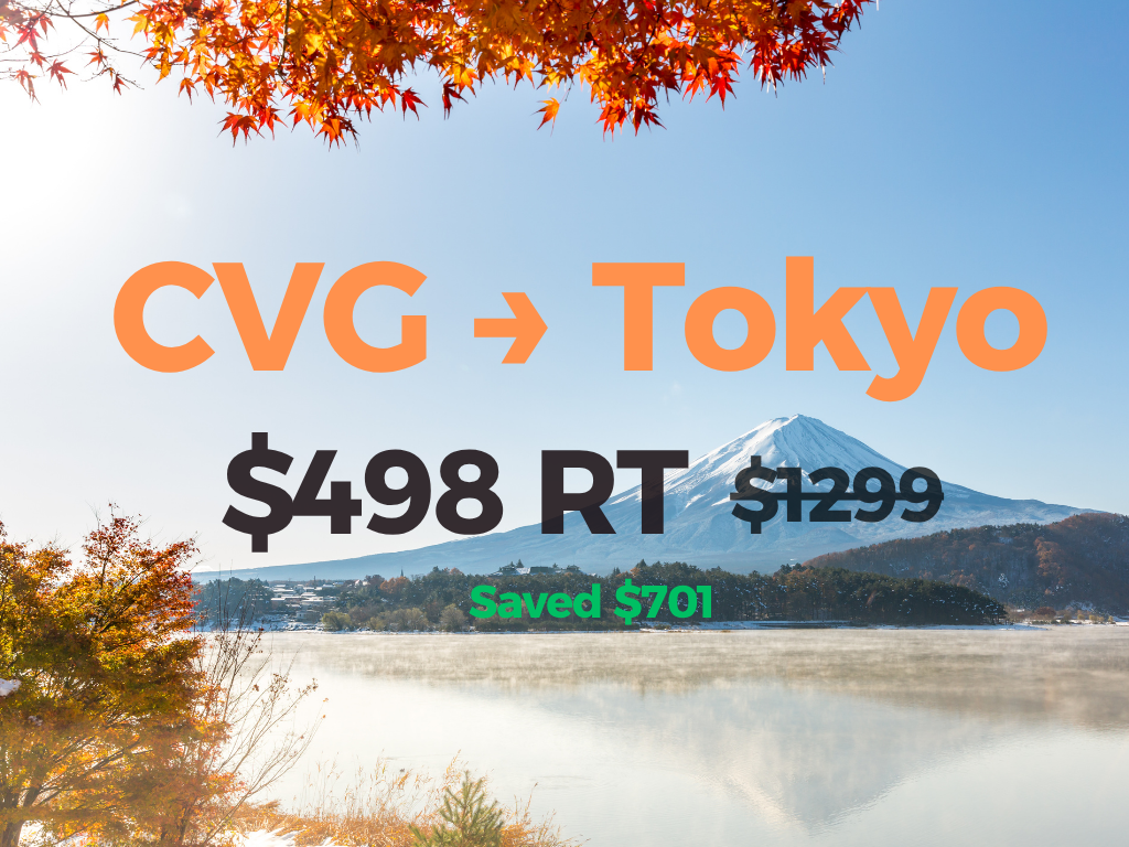 Scenic landscape with Mount Fuji in Japan, surrounded by autumn foliage, with text advertising a travel deal from CVG to Tokyo, showing prices and savings.