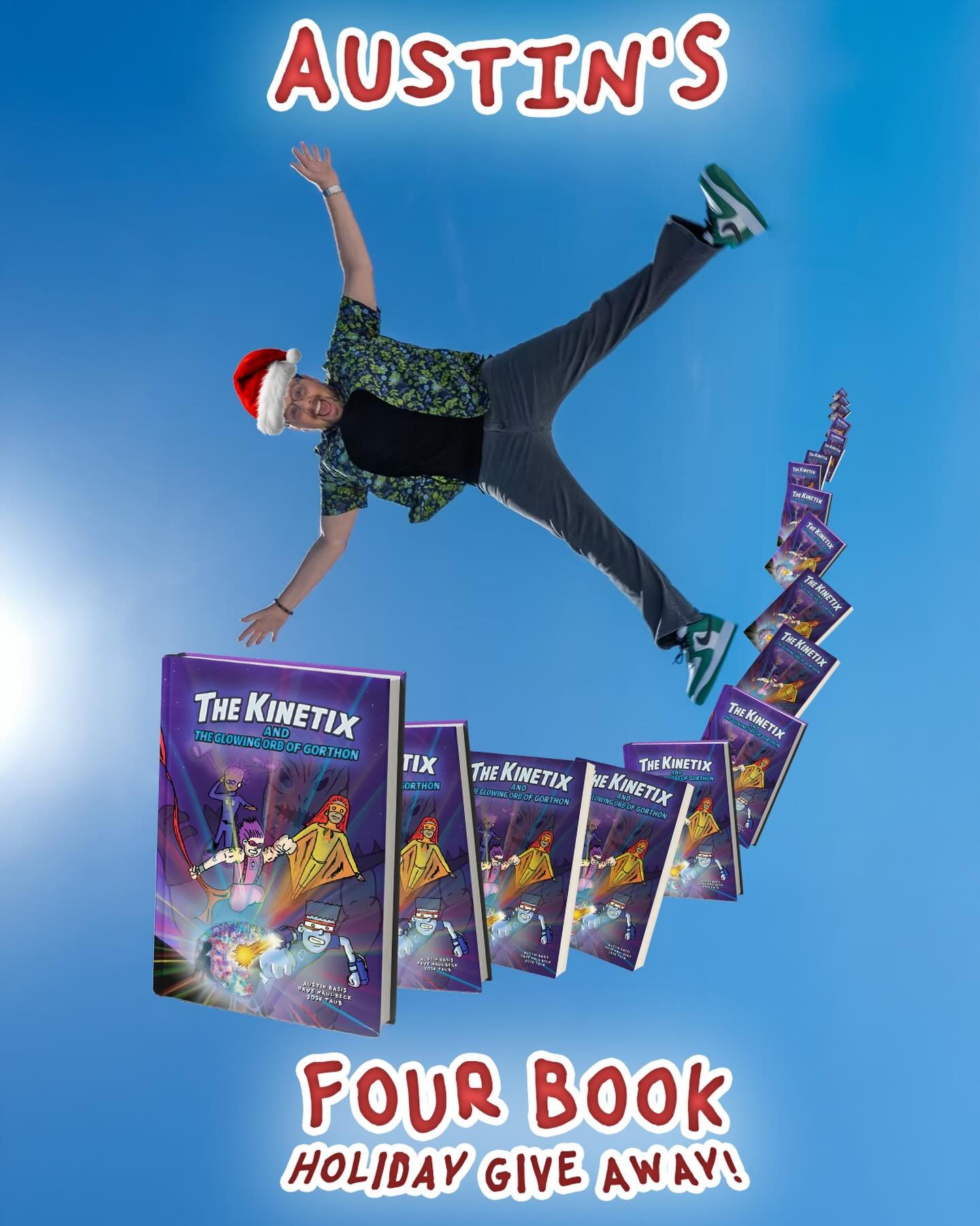 🚨 LAST CHANCE! 🚨
Drawing starts tomorrow &mdash; enter by TONIGHT!

🎁 AUSTIN&rsquo;S 4-BOOK HOLIDAY GIVEAWAY! 🎁
We&rsquo;re giving away FOUR different editions of The Kinetix and the Glowing Orb of Gorthon &mdash; one winner per day from Dec 25&n