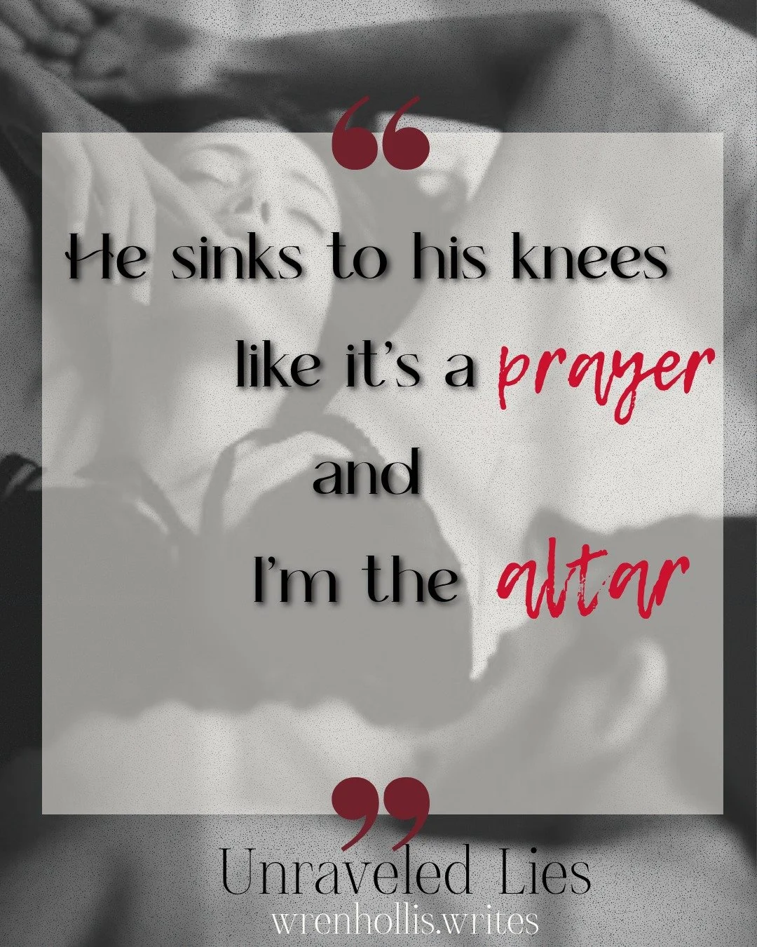 Donovan D' Angelo loved Stella Carrington like religion. 🥀

And maybe that was always going to ruin them.

Unraveled Lies | Available now in KU &amp; paperback

#unraveledlies #wrenholliswrites #romancebooks #angstyromance ##𝐁𝐨𝐨𝐤𝐐𝐮𝐨𝐭𝐞𝐬𝐓𝐮
