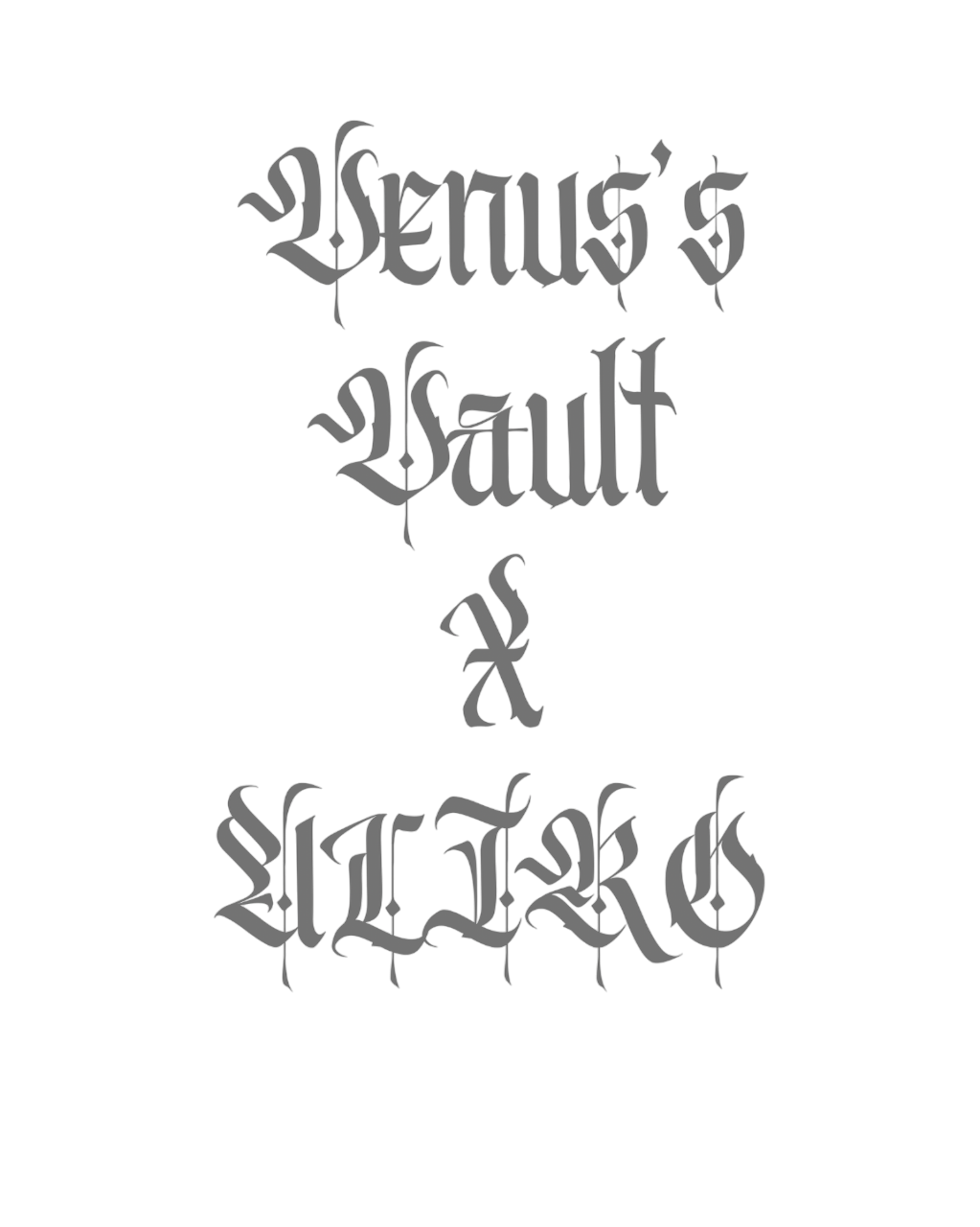 Text in gothic font reading 'Venus's Vault X ALIRO' on a plain background.
