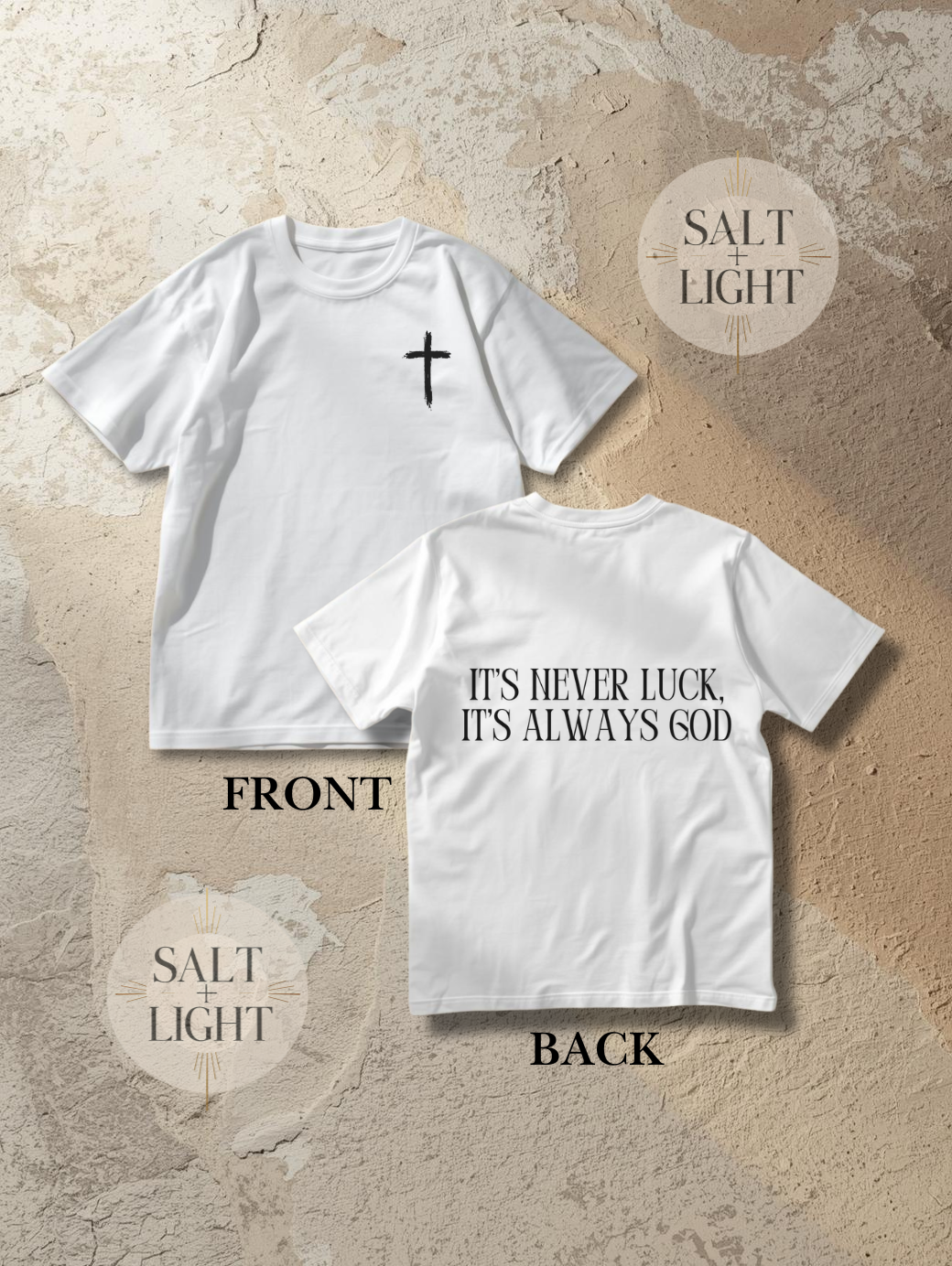 It's Never Luck It's Always God Faith-Based T-Shirt