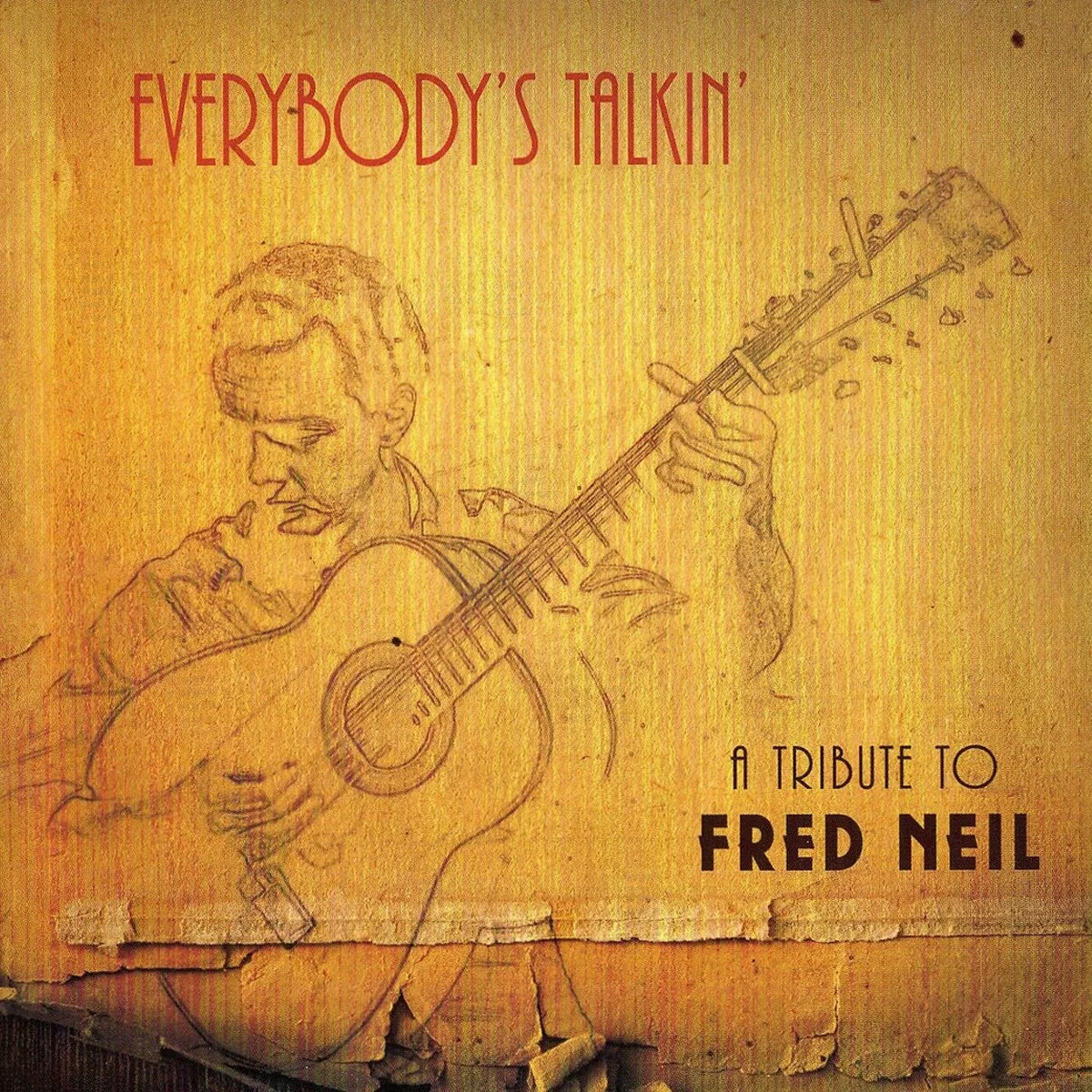 “Everything Happens” Fred Neil cover / tribute album