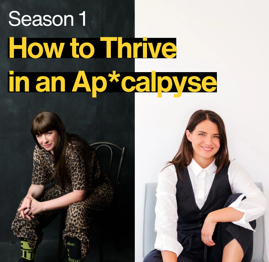 Two women posing for a podcast promotion "Season 1: How to Thrive in an Ap*calypse" with one wearing a leopard print outfit and the other in a white shirt and vest against contrasting backgrounds.