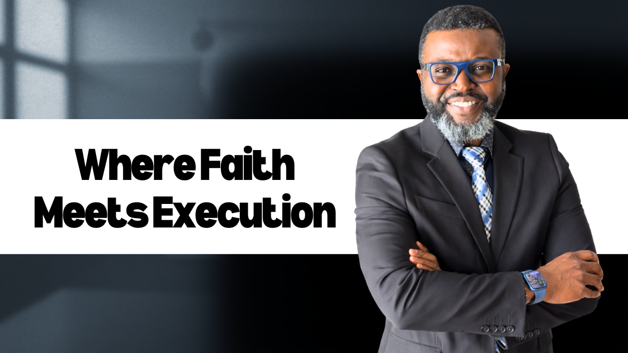 Faith, Discipline, and Execution: The Real Path to Building a Life That Produces Results
