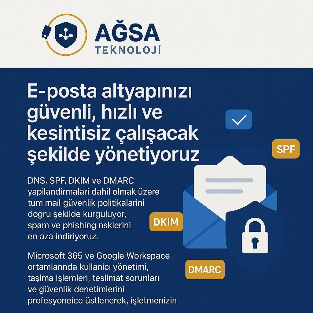 E-posta altyapınızı g&uuml;venli, hızlı ve kesintisiz &ccedil;alışacak şekilde y&ouml;netiyoruz. DNS, SPF, DKIM ve DMARC yapılandırmaları dahil olmak &uuml;zere t&uuml;m mail g&uuml;venlik politikalarını doğru şekilde kurguluyor, spam ve phishing ris